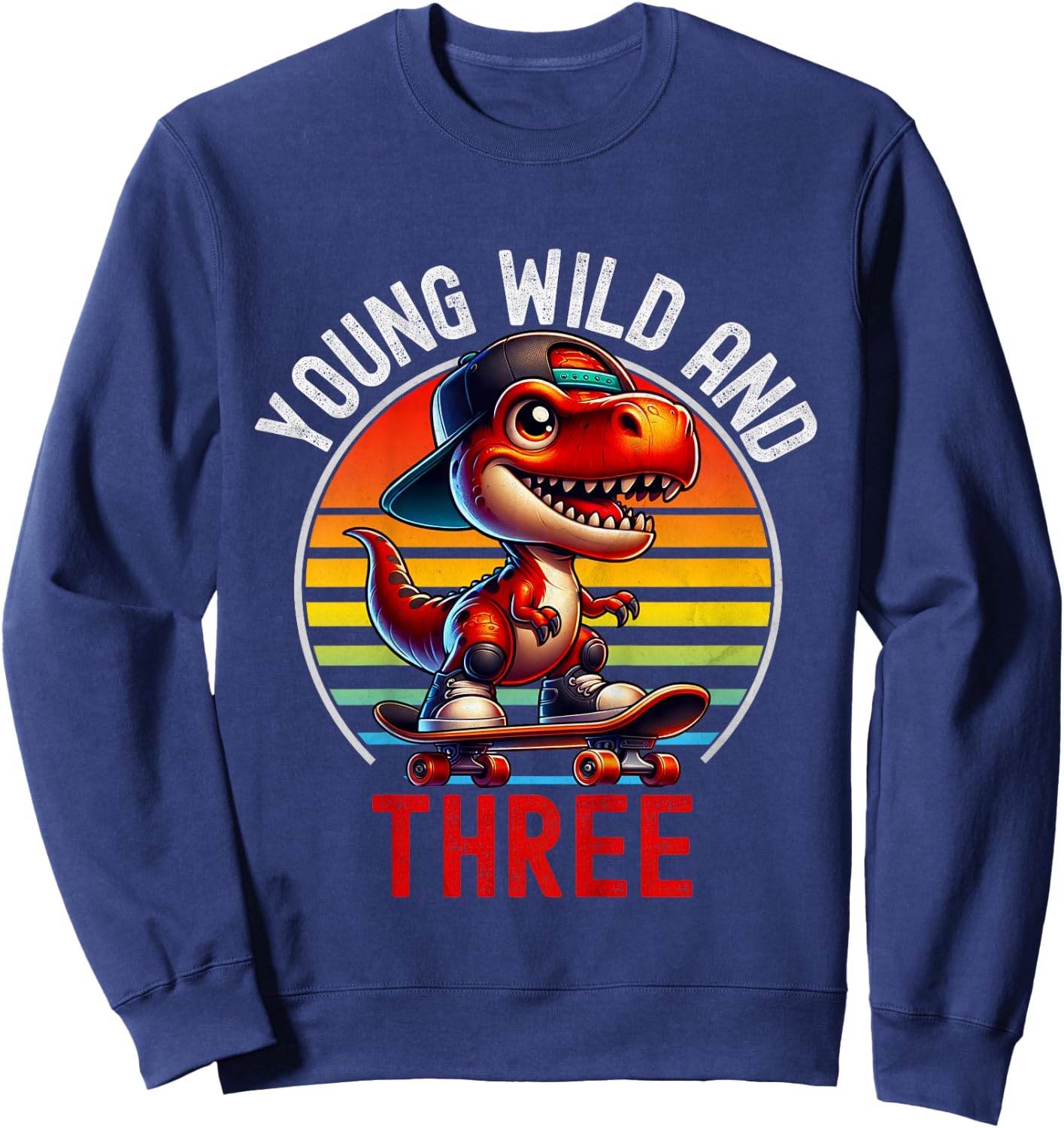Kids Young Wild & Three T-Rex 3rd Birthday Retro skater Dinosaur Sweatshirt - Sweatshirt | Navy