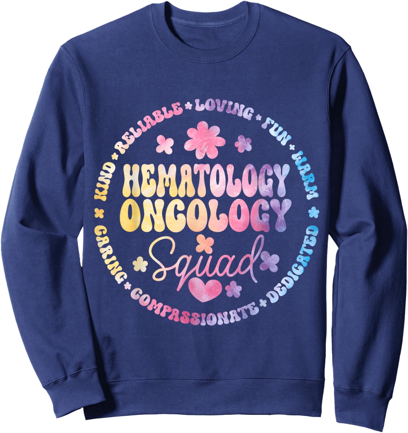 Oncology Hematology Nurse Squad Pediatric Hem/Onc Doctor Sweatshirt - Sweatshirt | Navy