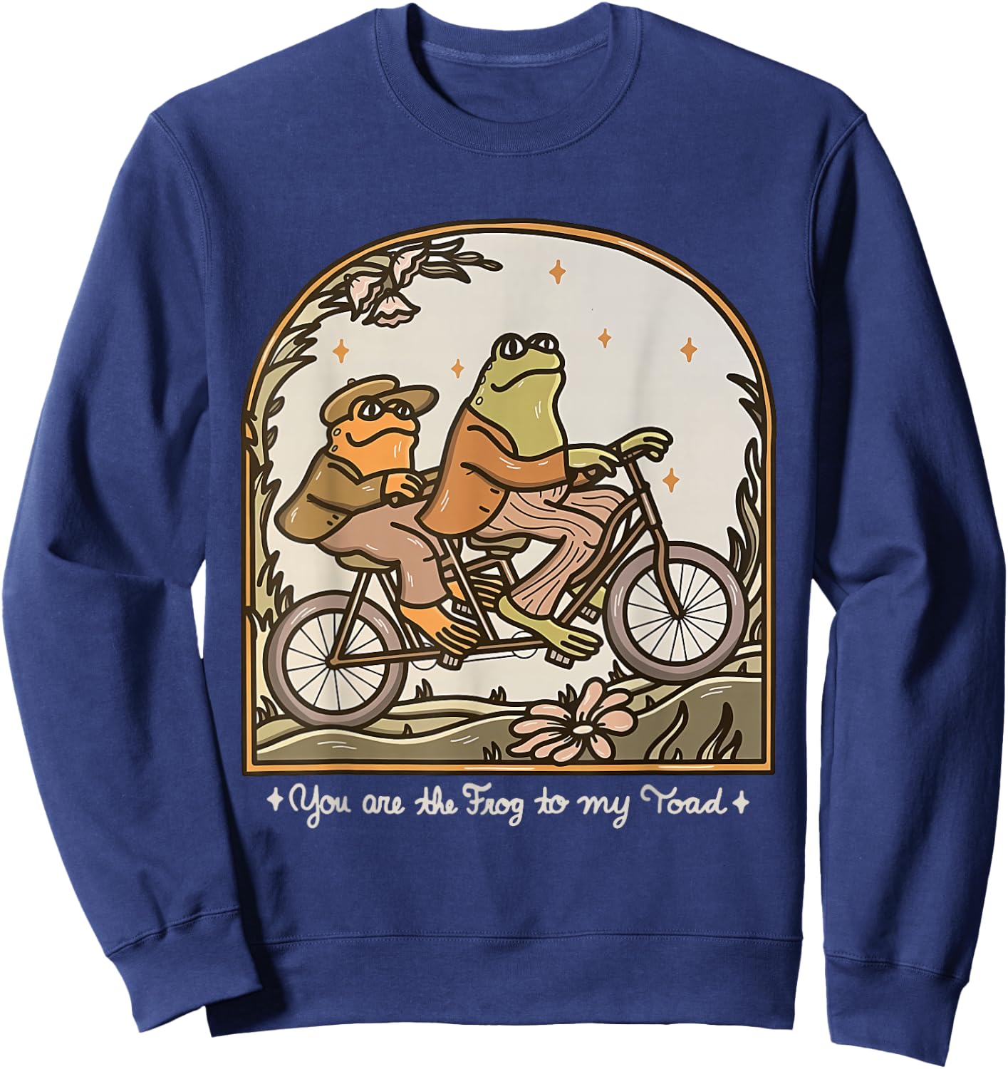 You are The Frog to My Toad Apparel Sweatshirt - Sweatshirt | Navy