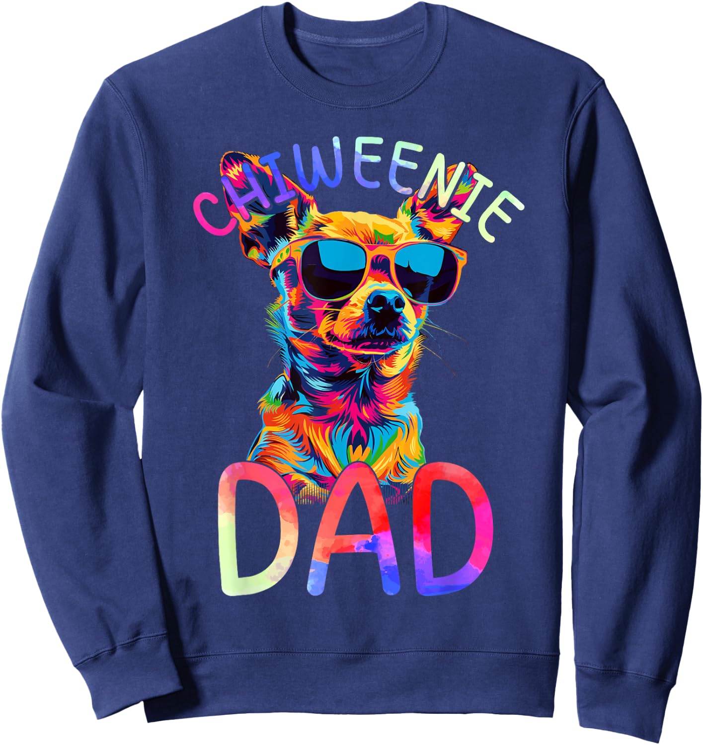 Chiweenie Dad Colorful Pop Art Chiweenie Dog Lovers Women Kids Sweatshirt - Sweatshirt | Navy