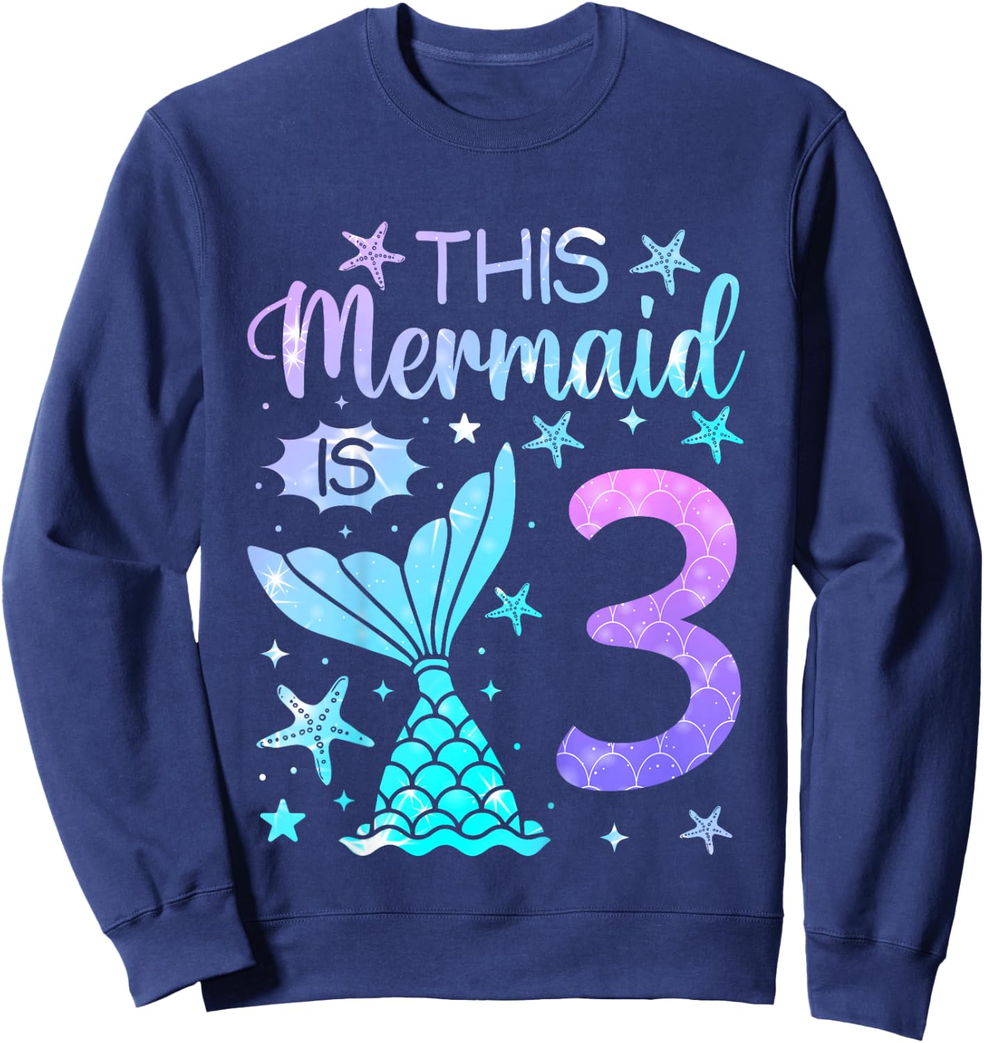 3rd Birthday Shirt Girl 3yr Three 3 Year Old Mermaid Bday Sweatshirt - Sweatshirt | Navy