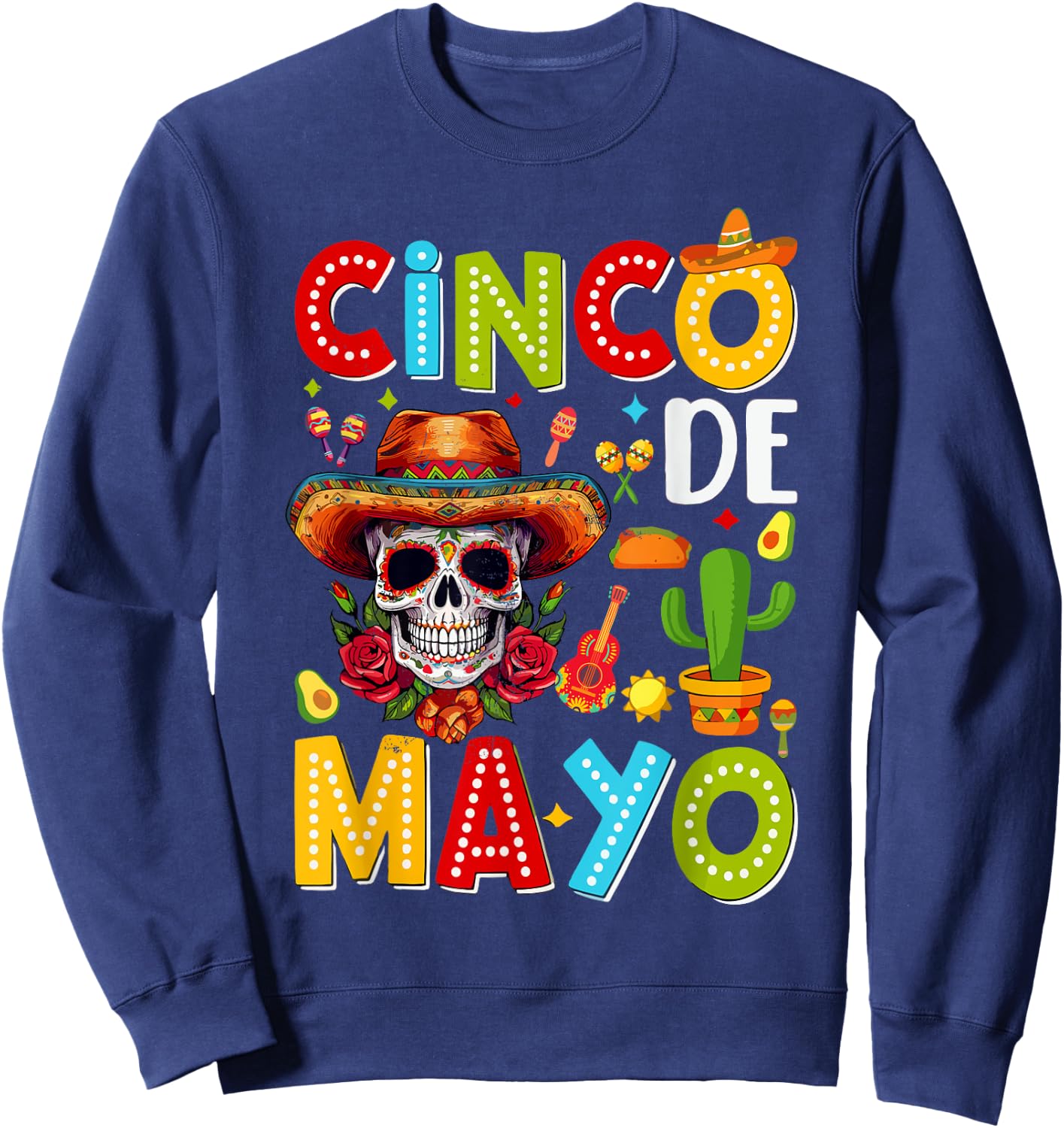 Cinco De Mayo Mexican Fiesta Squad 5 De Mayo For Mexican Men Sweatshirt - Sweatshirt | Navy