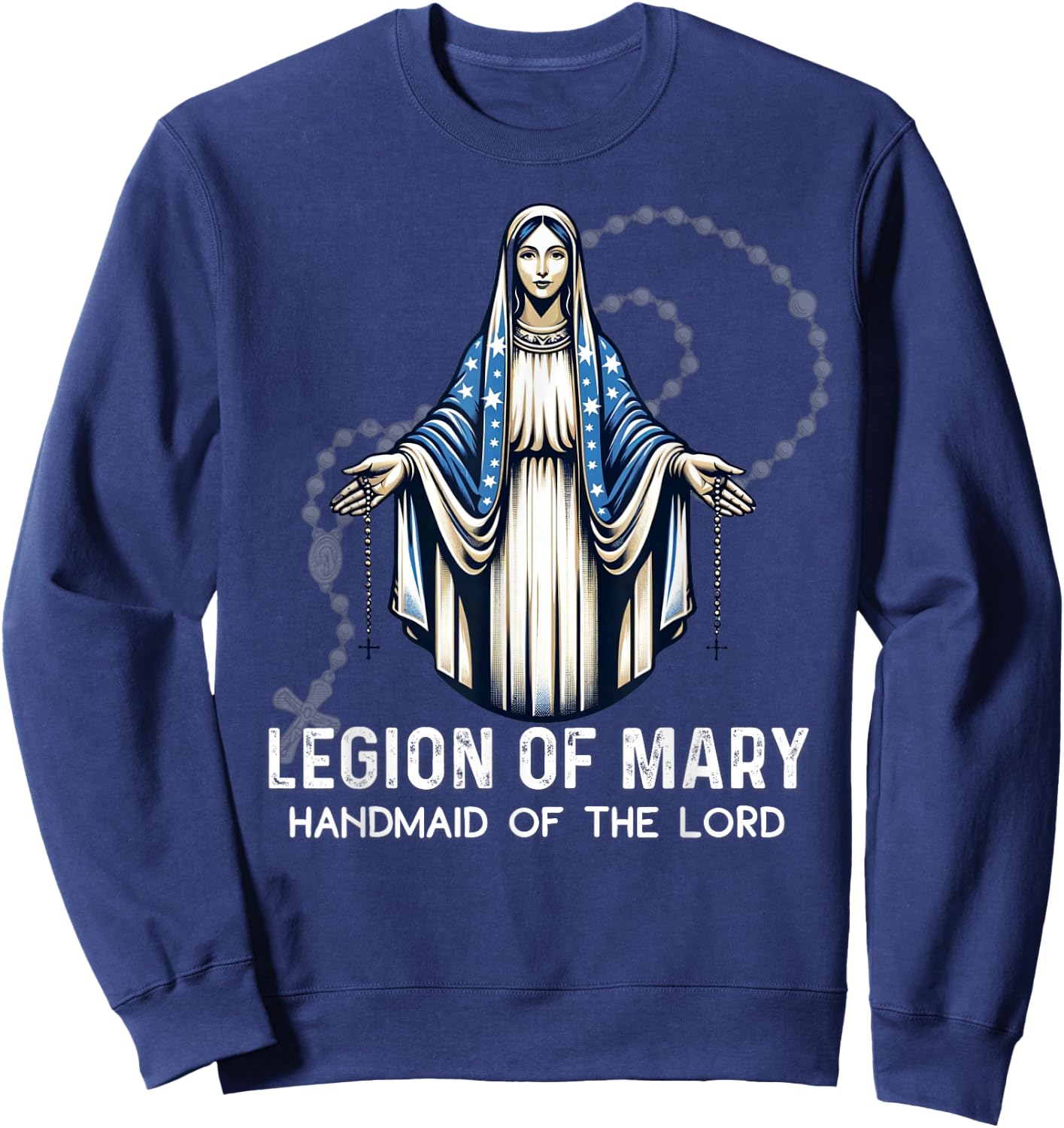 Legion Of Mary Our Lady Catholic Sweatshirt - Sweatshirt | Navy