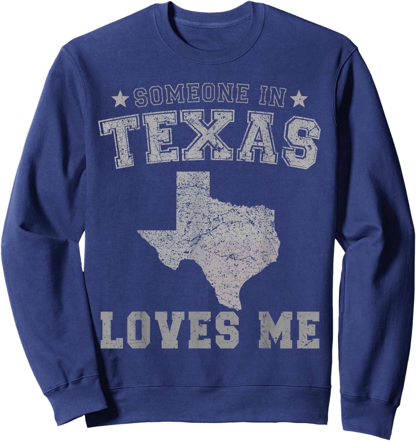 Someone in Texas Loves Me Heart Vintage State Sweatshirt - Sweatshirt | Navy