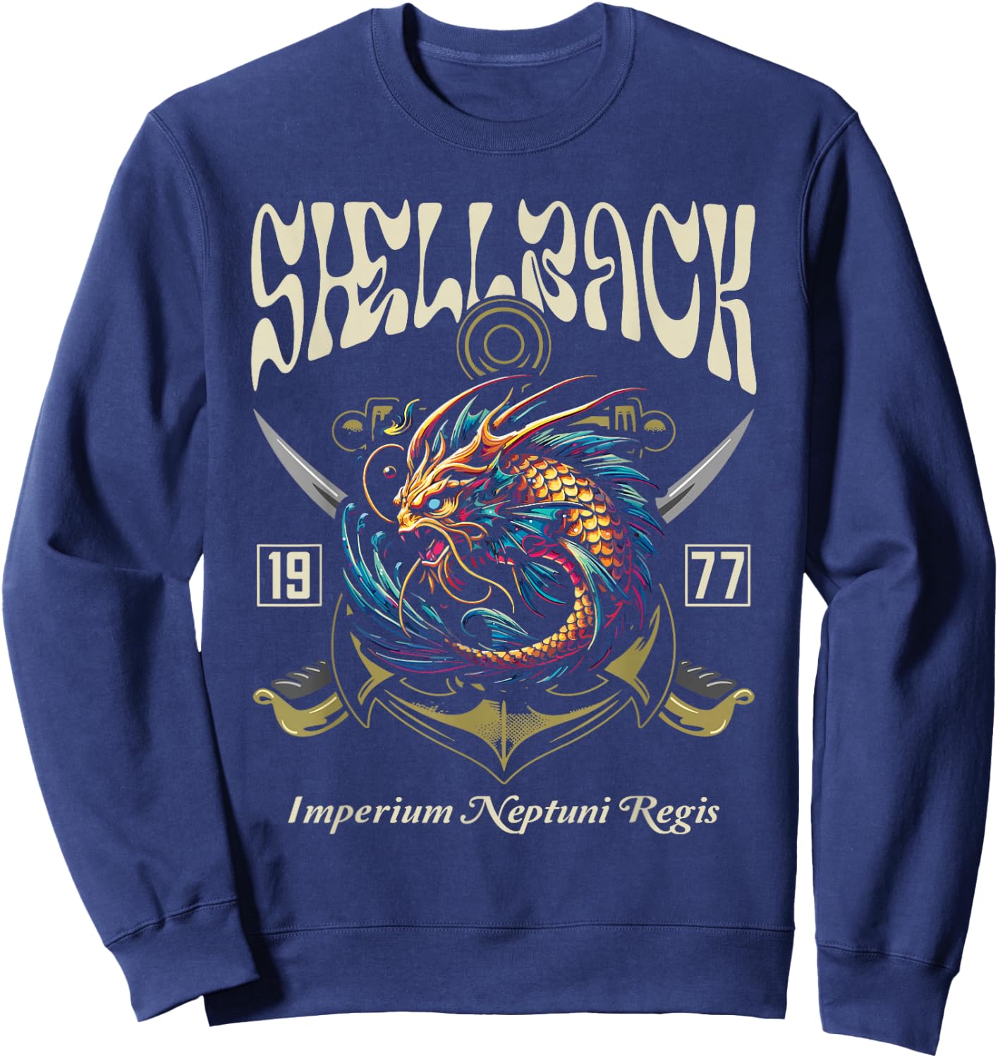 Shellback 1977 Equator Crossing Design for the year 1977 Sweatshirt - Sweatshirt | Navy