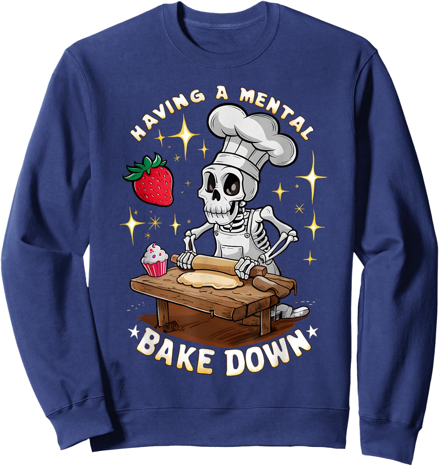 Having A Mental Bake Down Funny Skeleton Baker Halloween Sweatshirt - Sweatshirt | Navy
