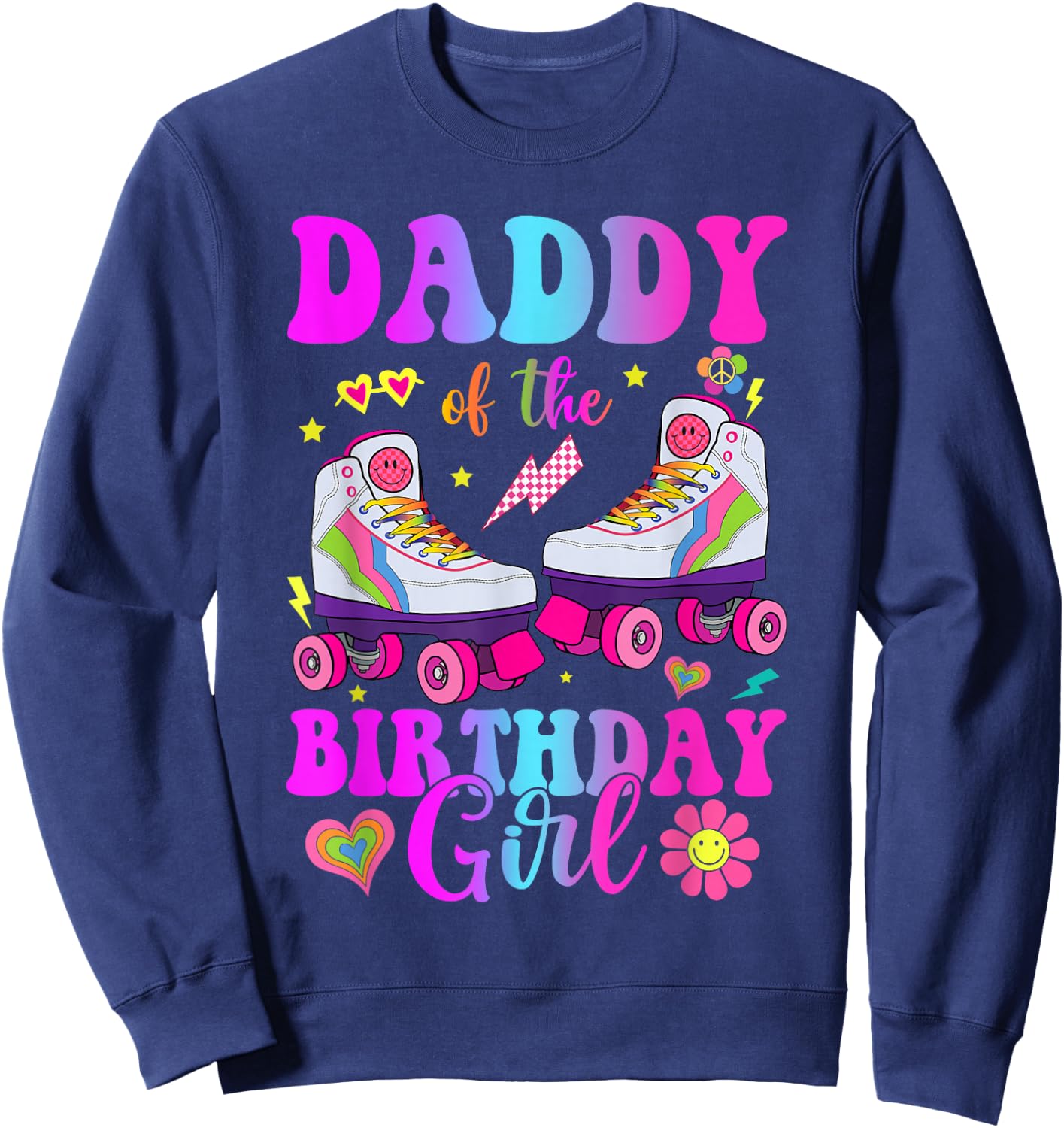 Let's Roll Daddy of the Birthday girl Roller Skate Birthday Sweatshirt - Sweatshirt | Navy