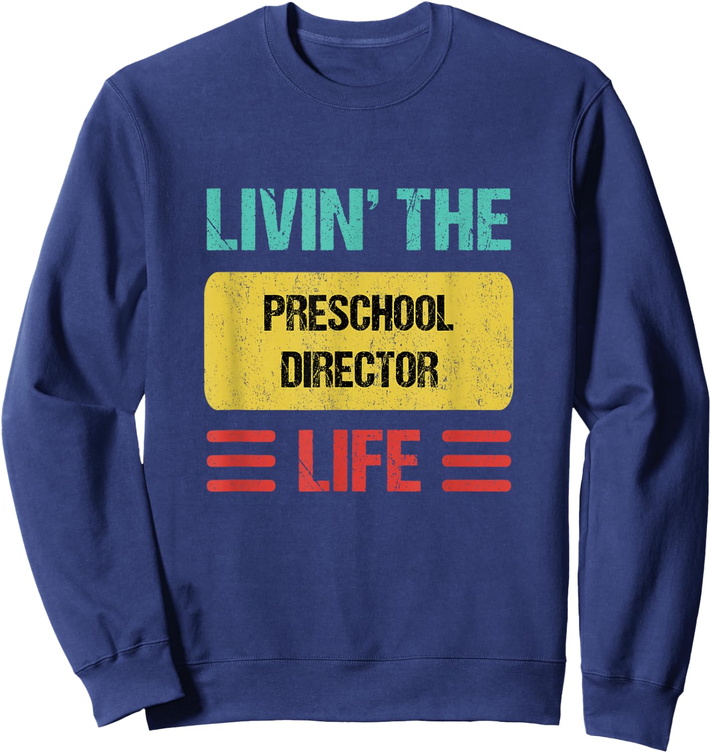 Preschool Director Sweatshirt - Sweatshirt | Navy