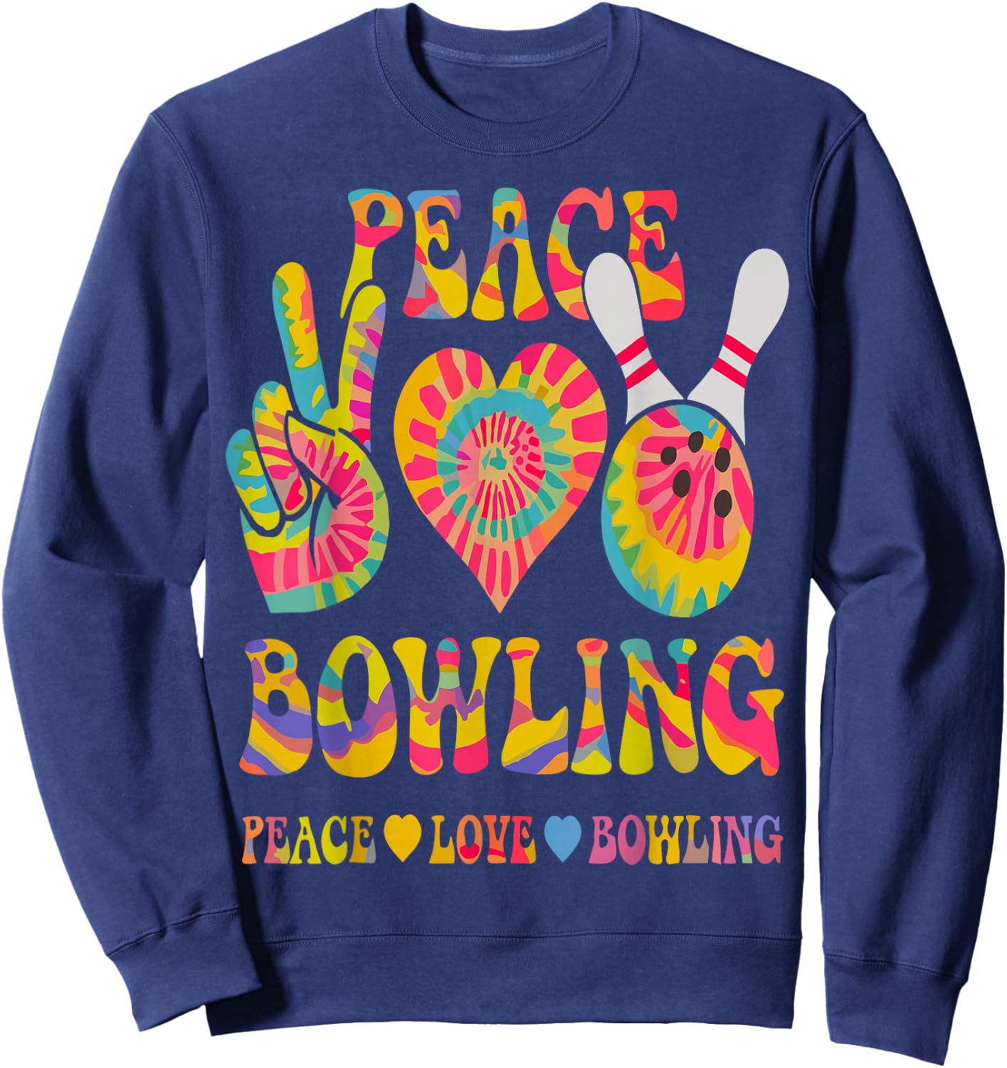 Peace Love Bowling Shirt Tie Dye Bowler Men Women Kids Sweatshirt - Sweatshirt | Navy