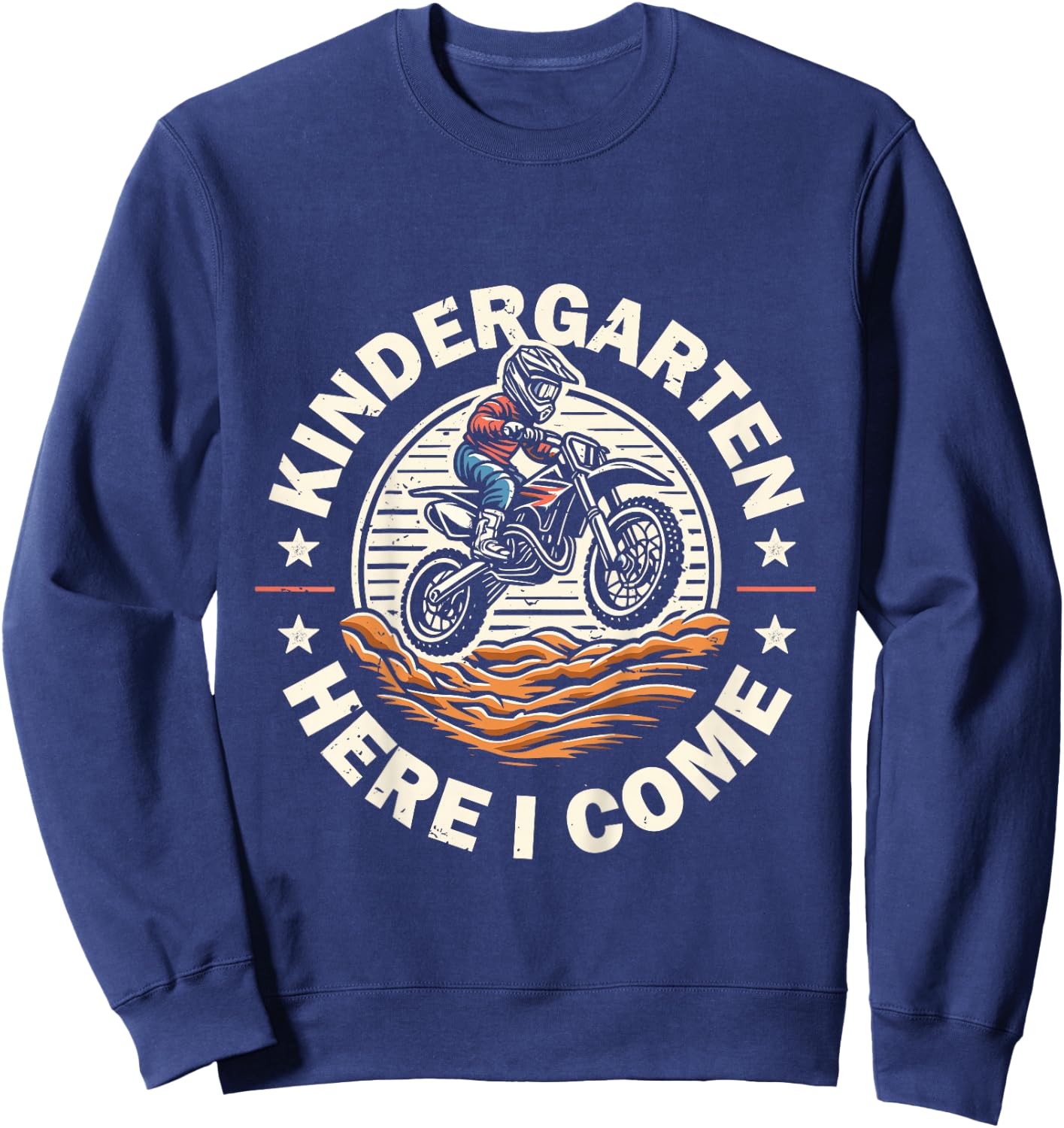 Back To School Kindergarten Here I Come Motocross Dirt Bike Sweatshirt - Sweatshirt | Navy