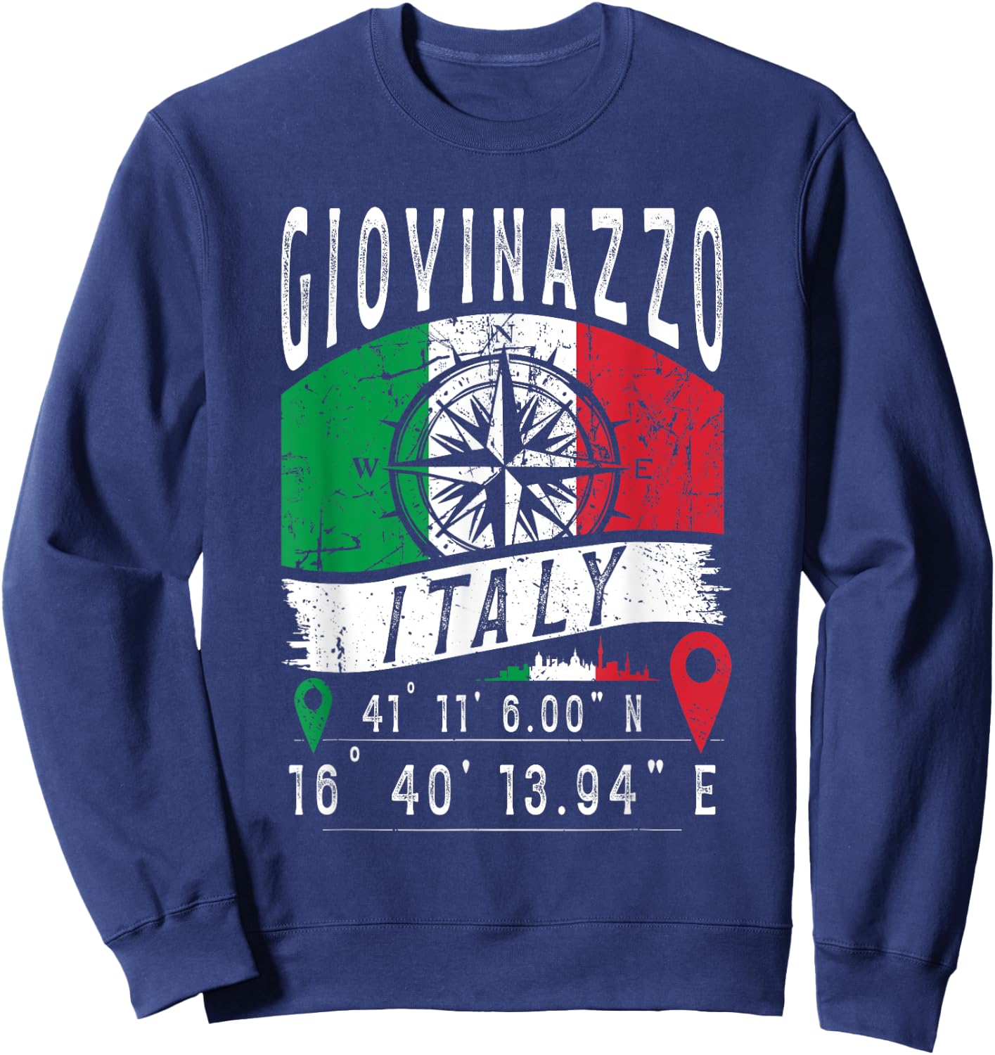 Giovinazzo Italy Flag Italia GPS Coordinates Of Giovinazzo Sweatshirt - Sweatshirt | Navy