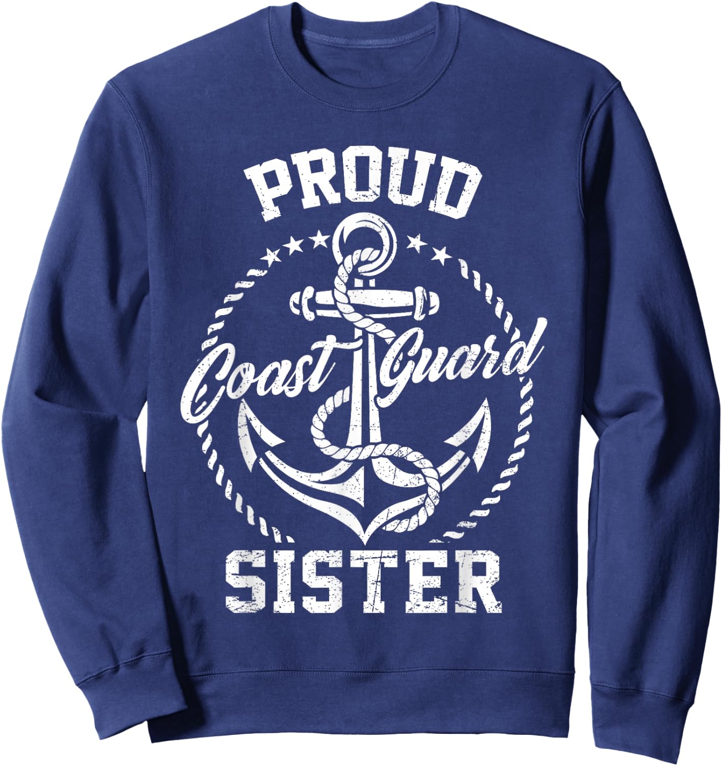 Proud Coast Guard Sister USCG Coastie Family Matching Sweatshirt - Sweatshirt | Navy