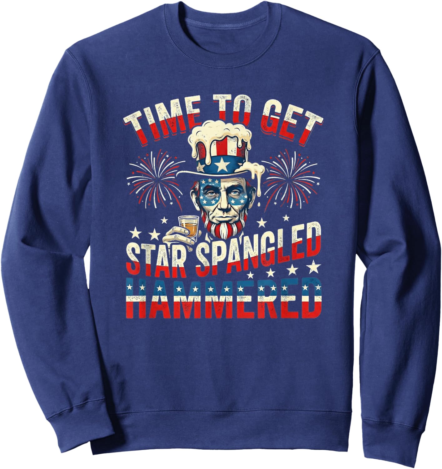 Time to Get Star Spangled Hammered 4th of July Sweatshirt - Sweatshirt | Navy