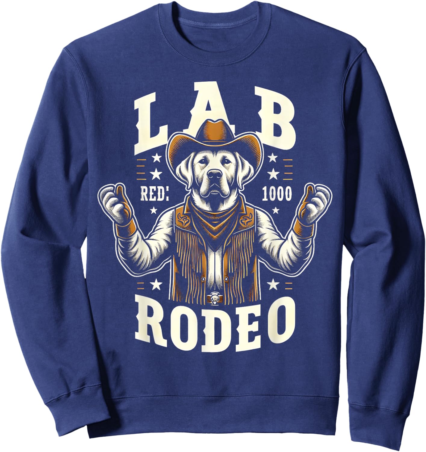 Labrador Retriever Lab Rodeo Cowboy Funny Dog Western Sweatshirt - Sweatshirt | Navy