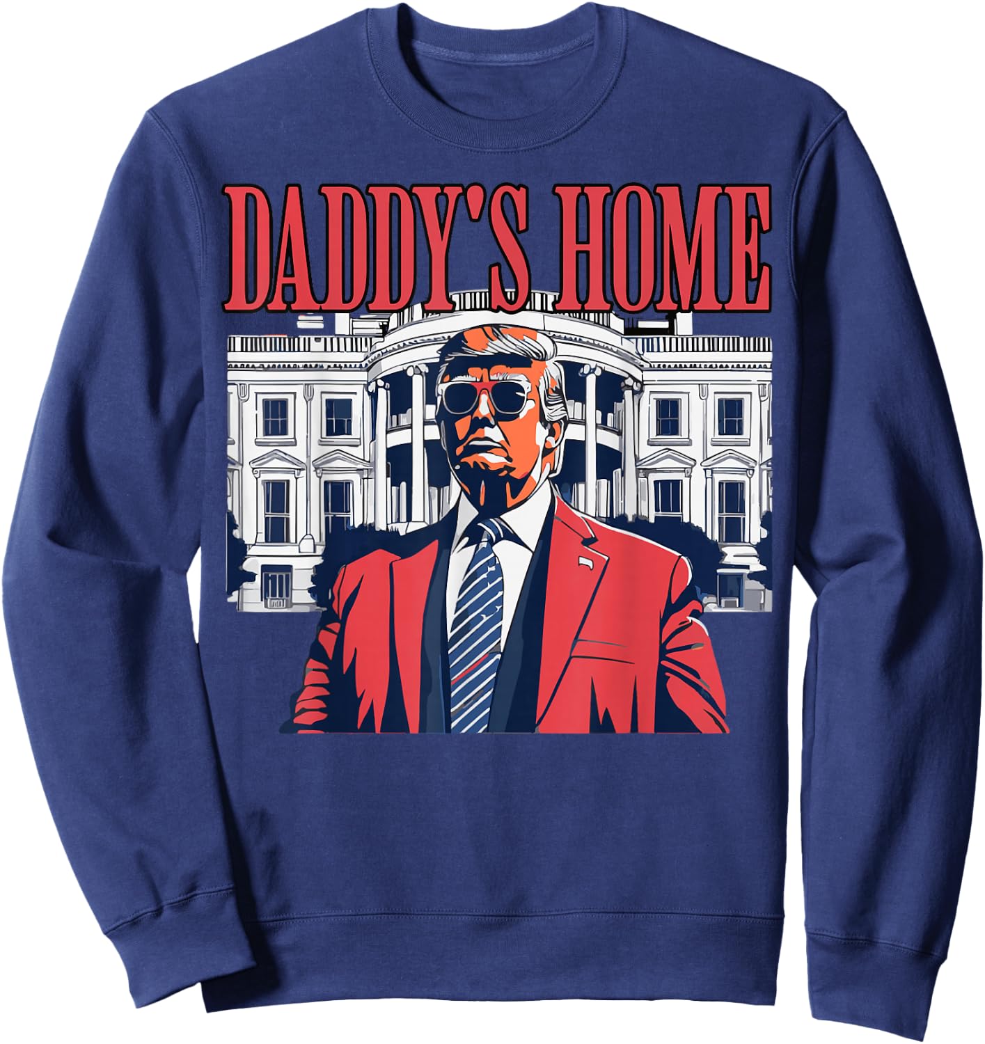 Daddys Home, Daddy's Home Sweatshirt - Sweatshirt | Navy