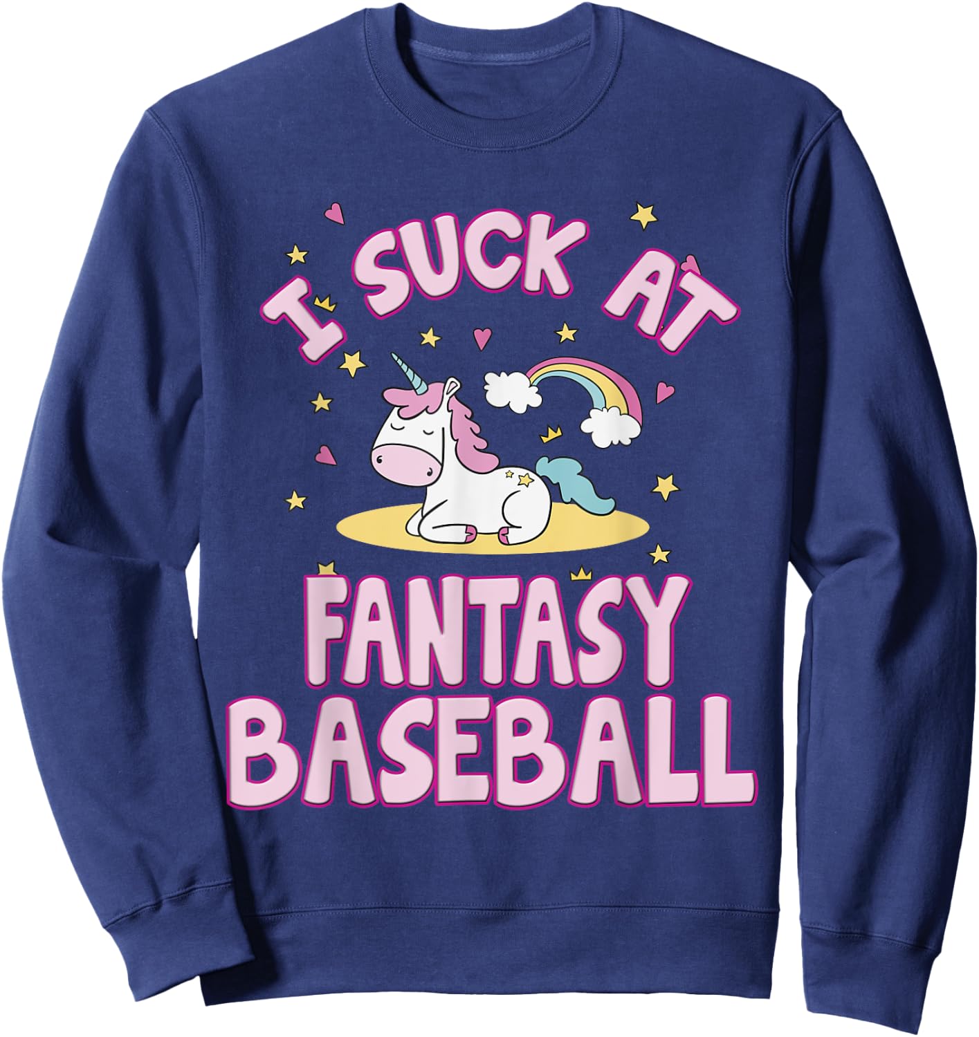 I Suck At Fantasy Baseball Draft Party Sweatshirt - Sweatshirt | Navy