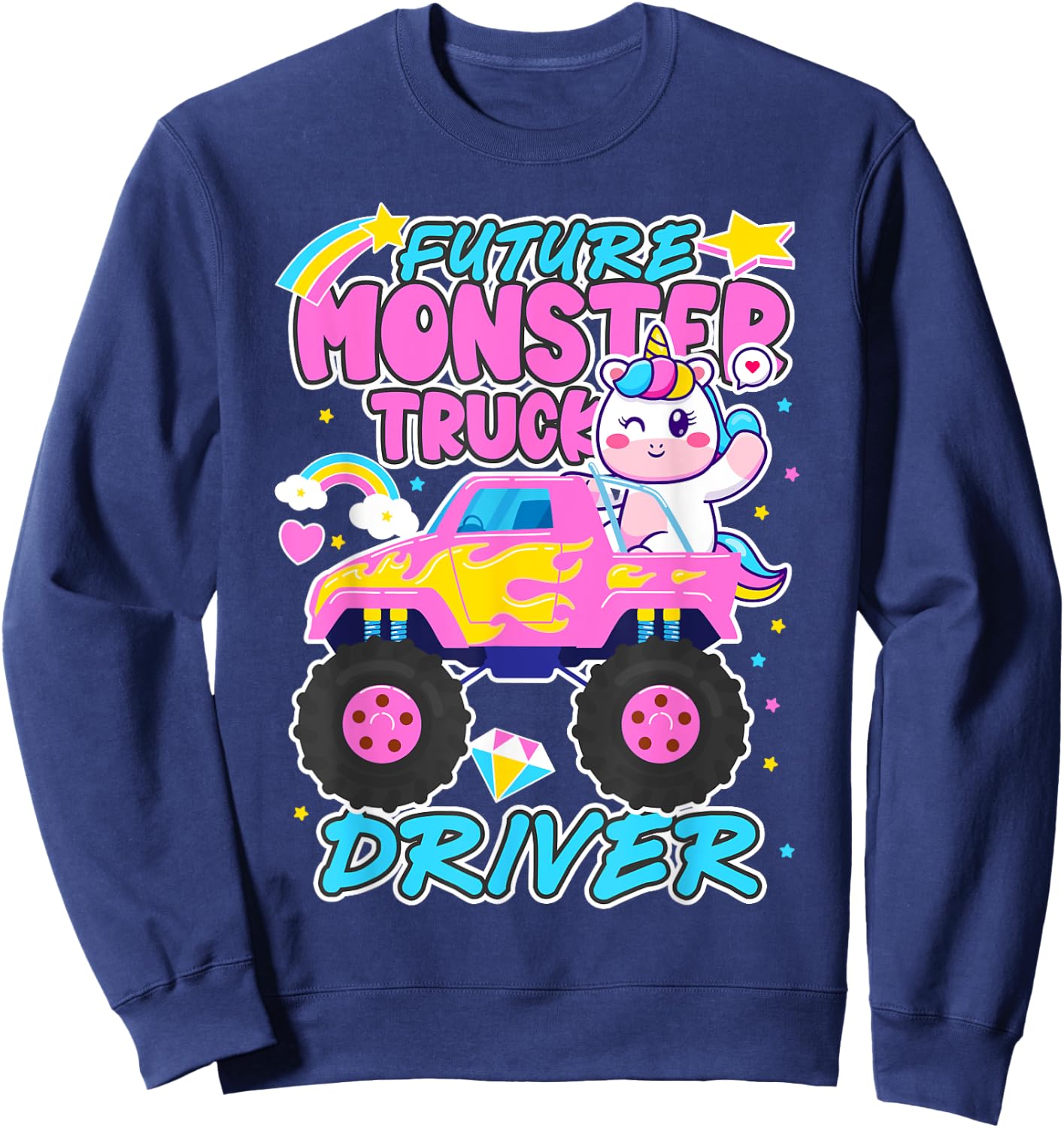 Future Monster Trucks Driver Funny Monster Trucking Lovers Sweatshirt - Sweatshirt | Navy