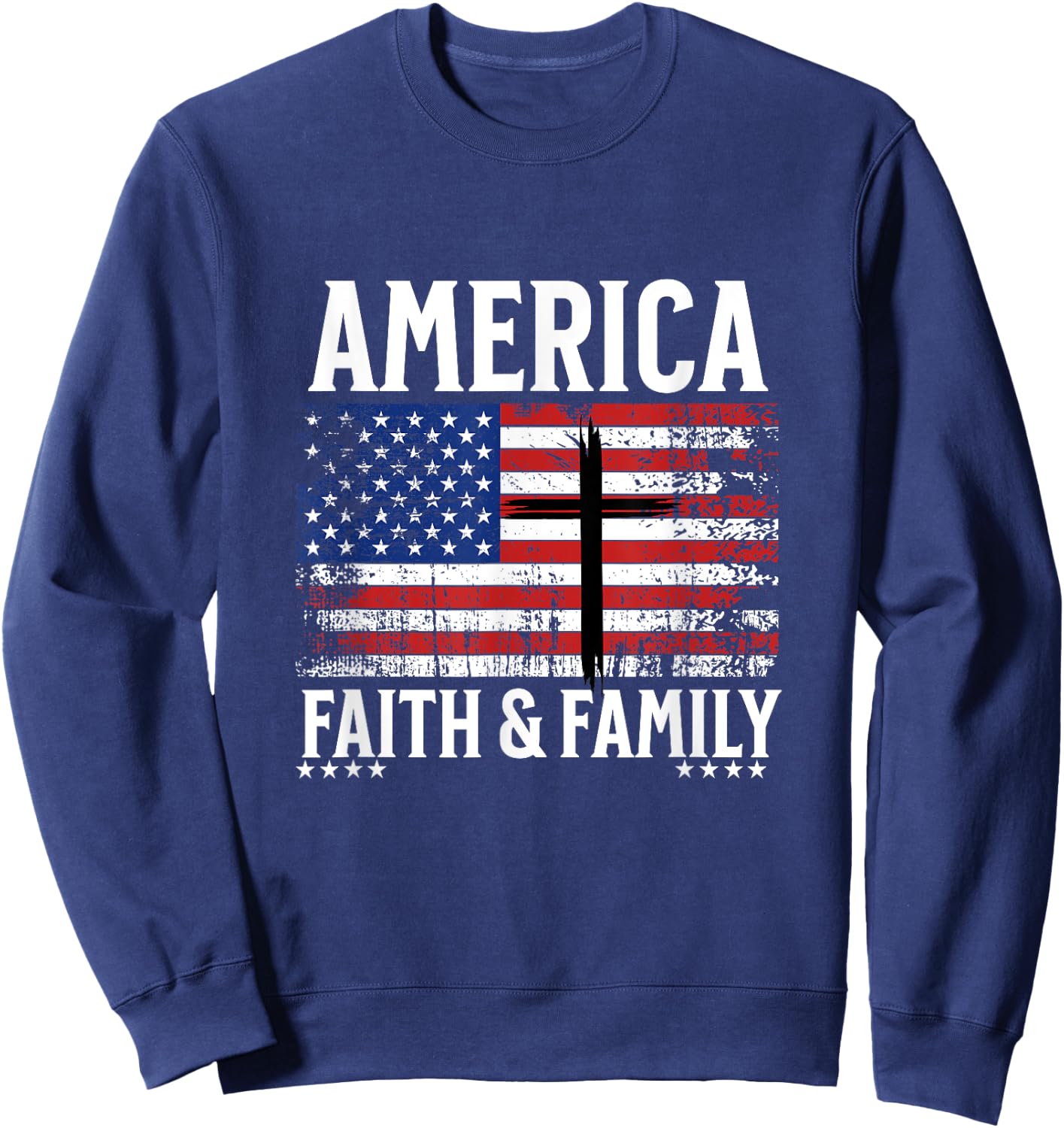 America Faith & Family Flag With Cross Patriotic 4th of July Kids Men Sweatshirt - Sweatshirt | Navy