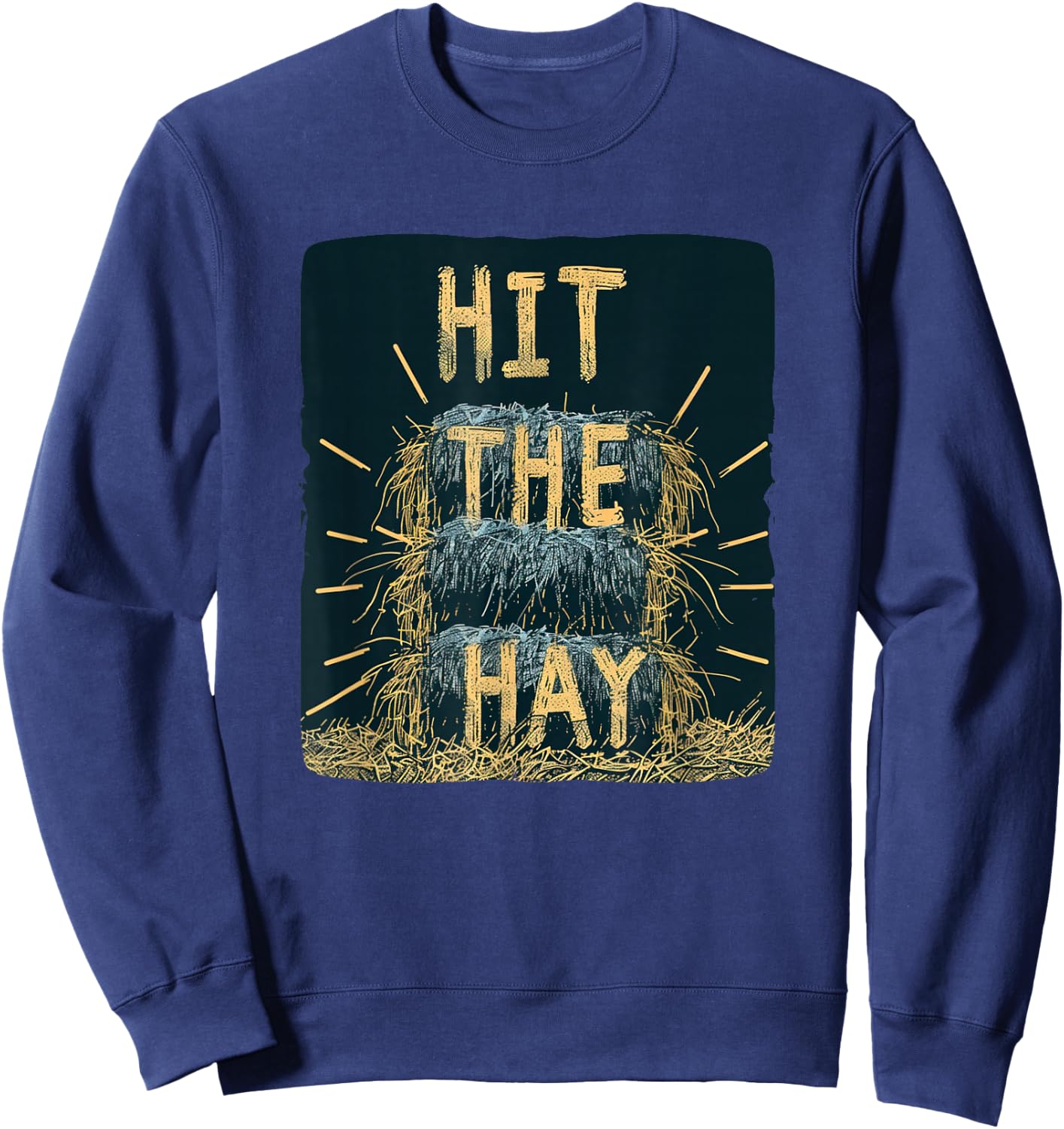 Hit the Hay Statement Costume for Boys and Girls Sweatshirt - Sweatshirt | Navy