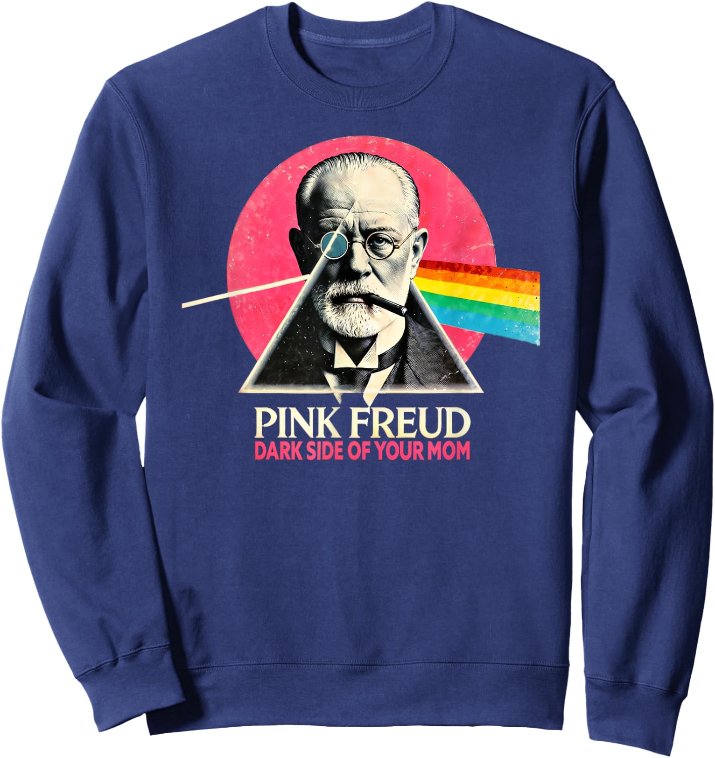 Funny Dark Side of Your Mom Psychoanalysis Joke Sweatshirt - Sweatshirt | Navy