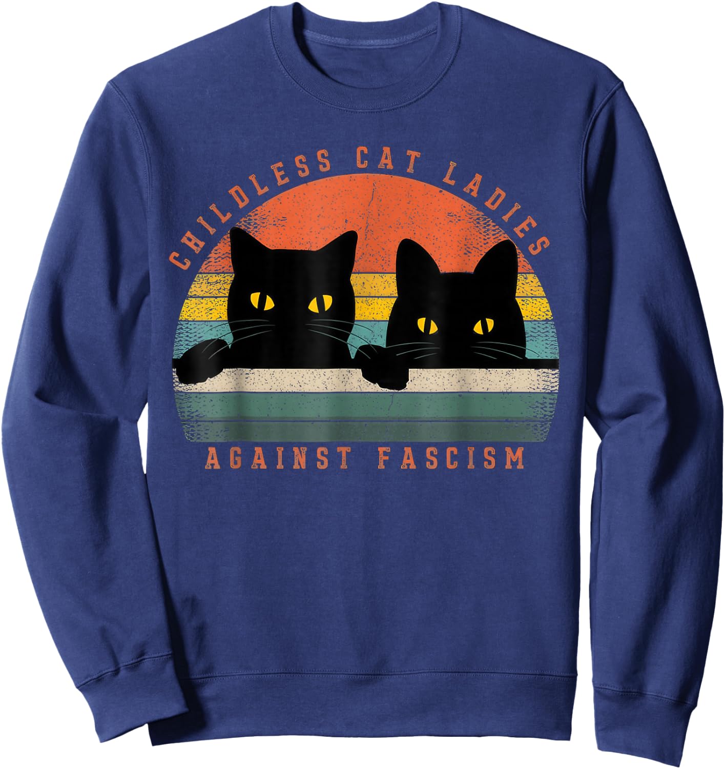 Childless Cat Ladies, Against Fascism Sweatshirt - Sweatshirt | Navy