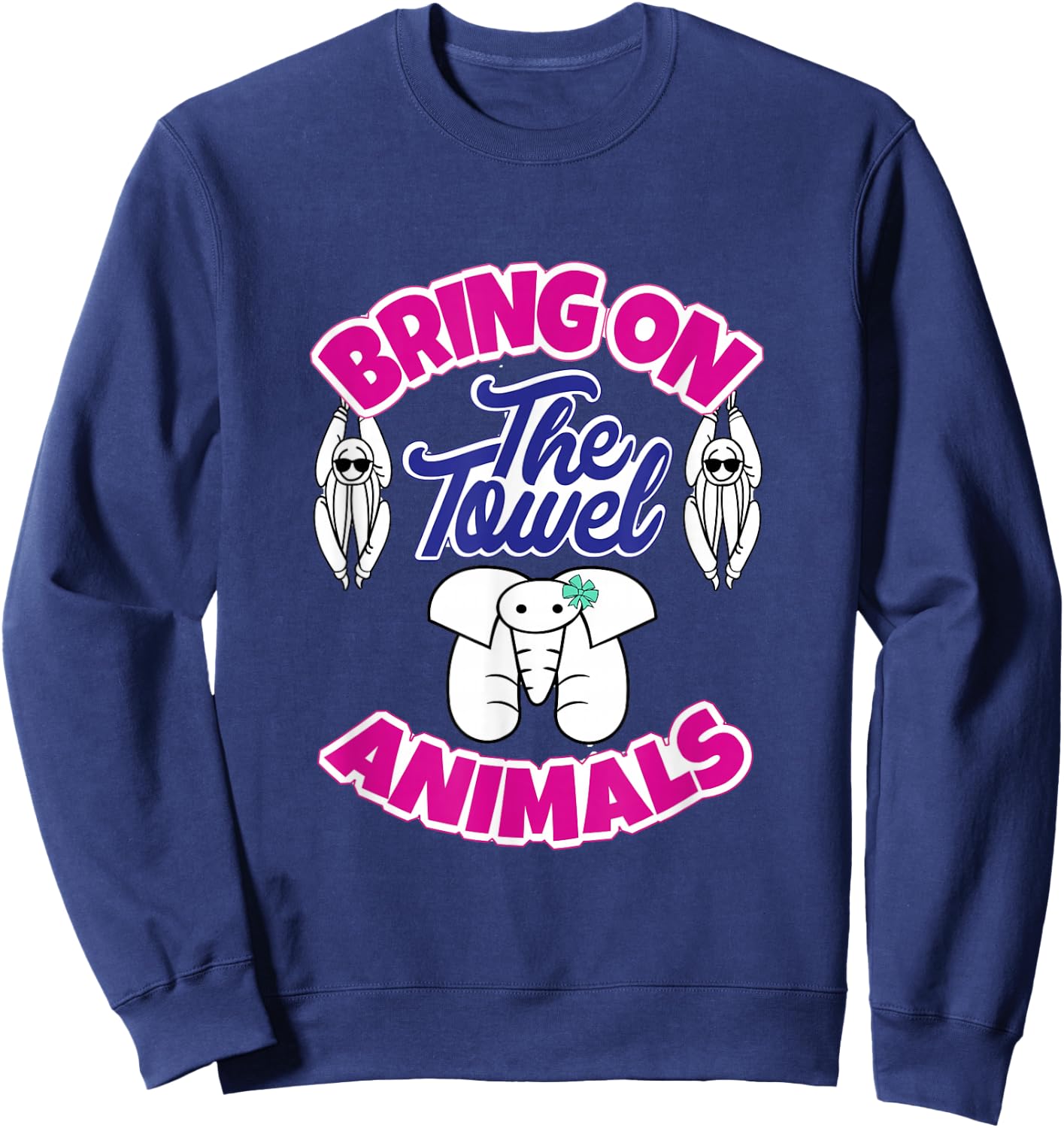 Bring on the Towel Animals- Women's Cruise Accessory Sweatshirt - Sweatshirt | Navy