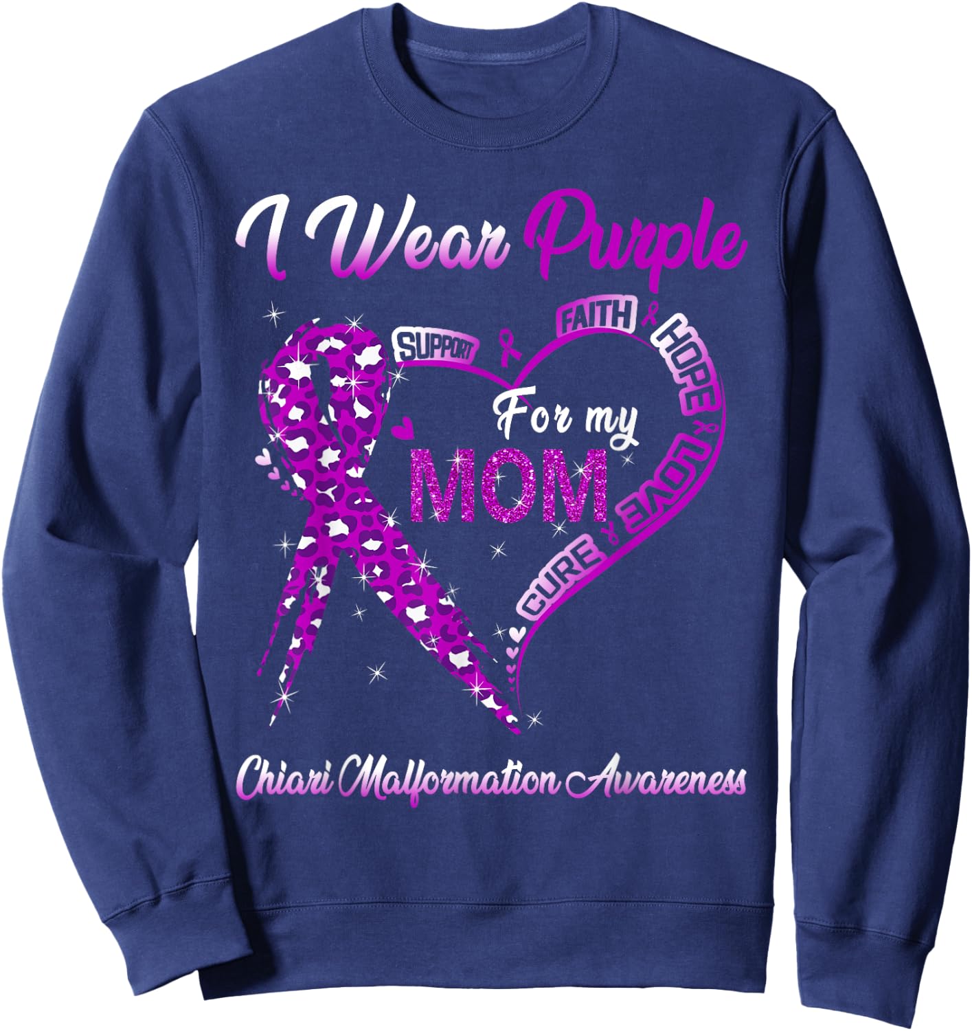 I Wear Purple For My Mom Chiari Malformation Awareness Sweatshirt - Sweatshirt | Navy