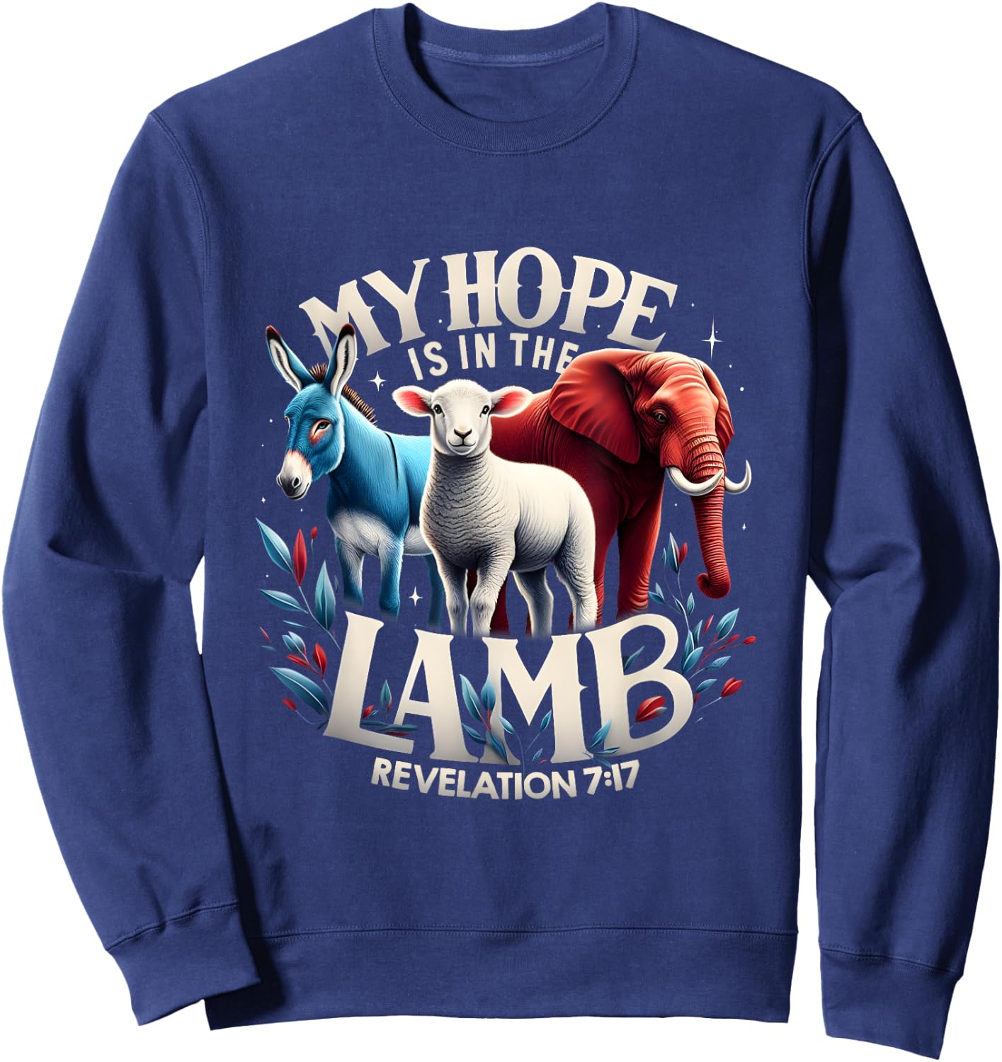 My Hope Is In The Lamb Christian Jesus Elephant Donkey God Sweatshirt - Sweatshirt | Navy