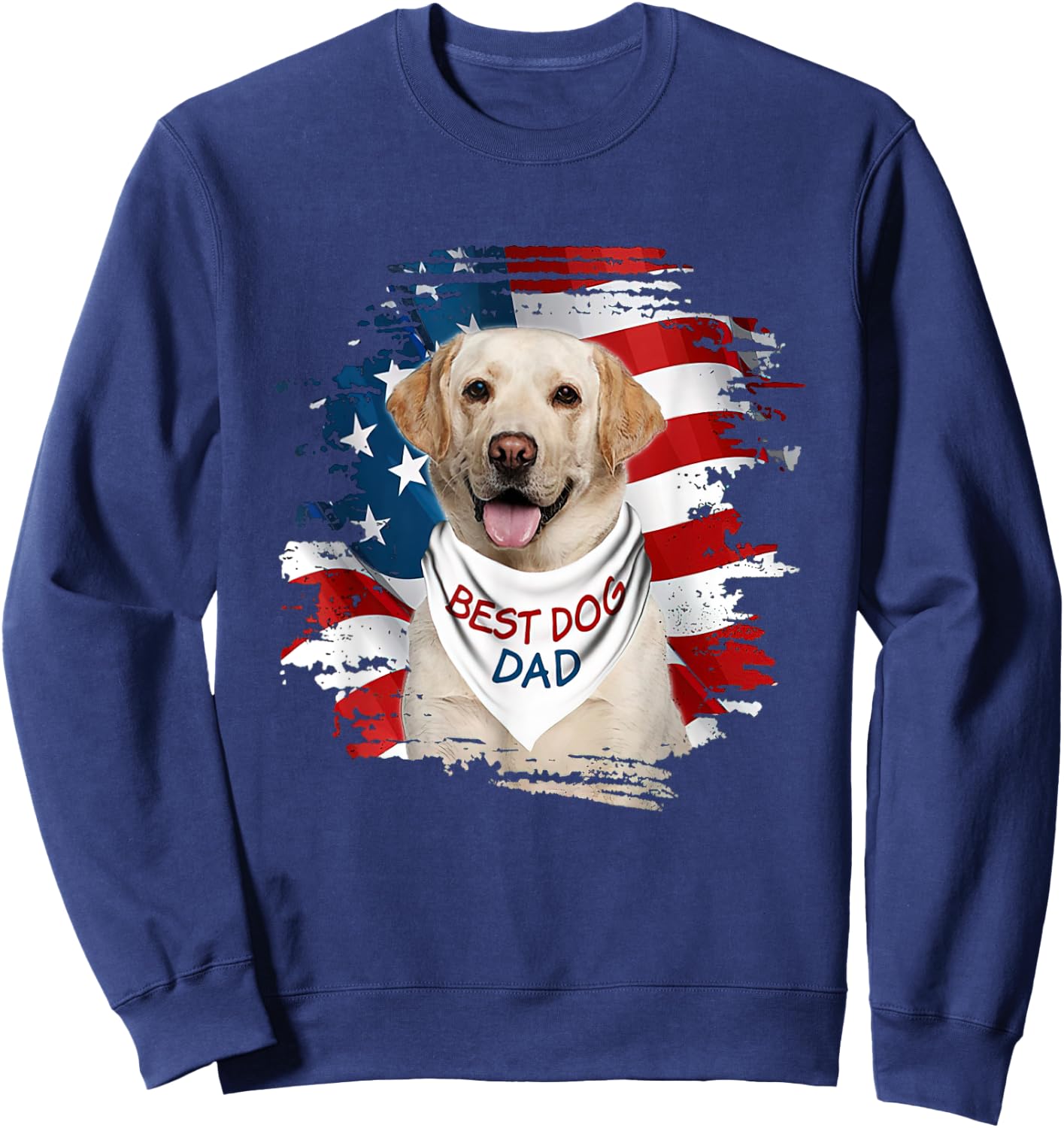 Best Labrador Dad Ever American Flag Dog Father's Day Women Sweatshirt - Sweatshirt | Navy