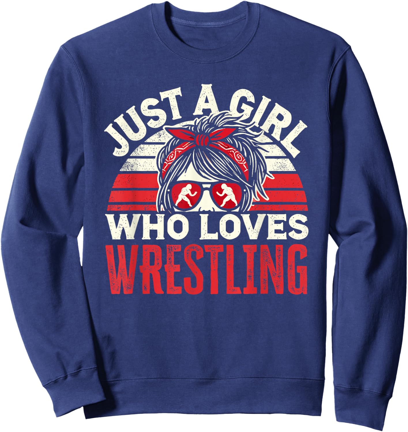 Just A Girl Who Loves Wrestling, Girls & Women, Wrestle Sweatshirt - Sweatshirt | Navy