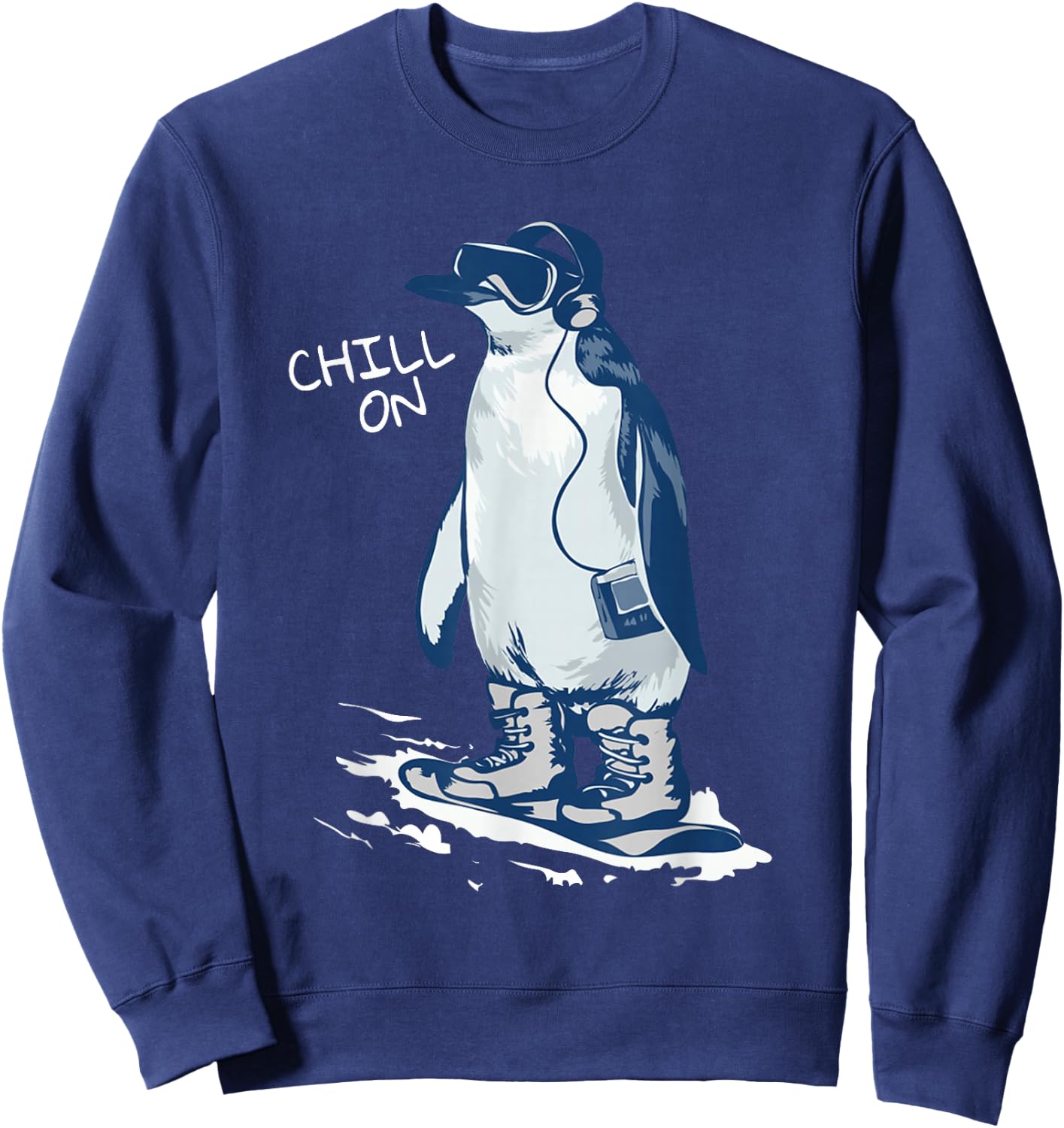 Funny Penguin Snowboarding Listen to Music And Chill Sweatshirt - Sweatshirt | Navy