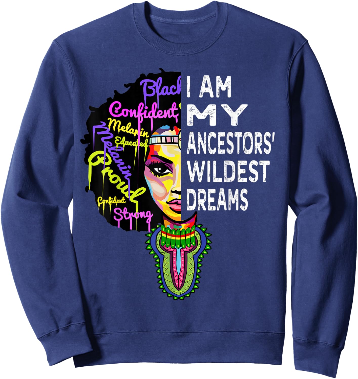 Juneteenth Women - Black History Month Sweatshirt - Sweatshirt | Navy
