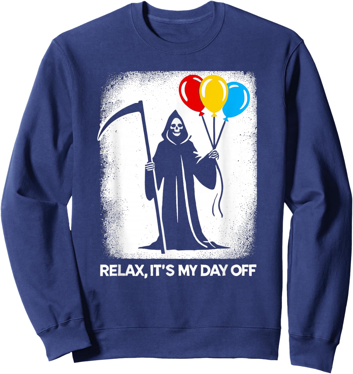 Grim Reaper Day Off Funny Halloween Funny Grim Reaper Sweatshirt - Sweatshirt | Navy