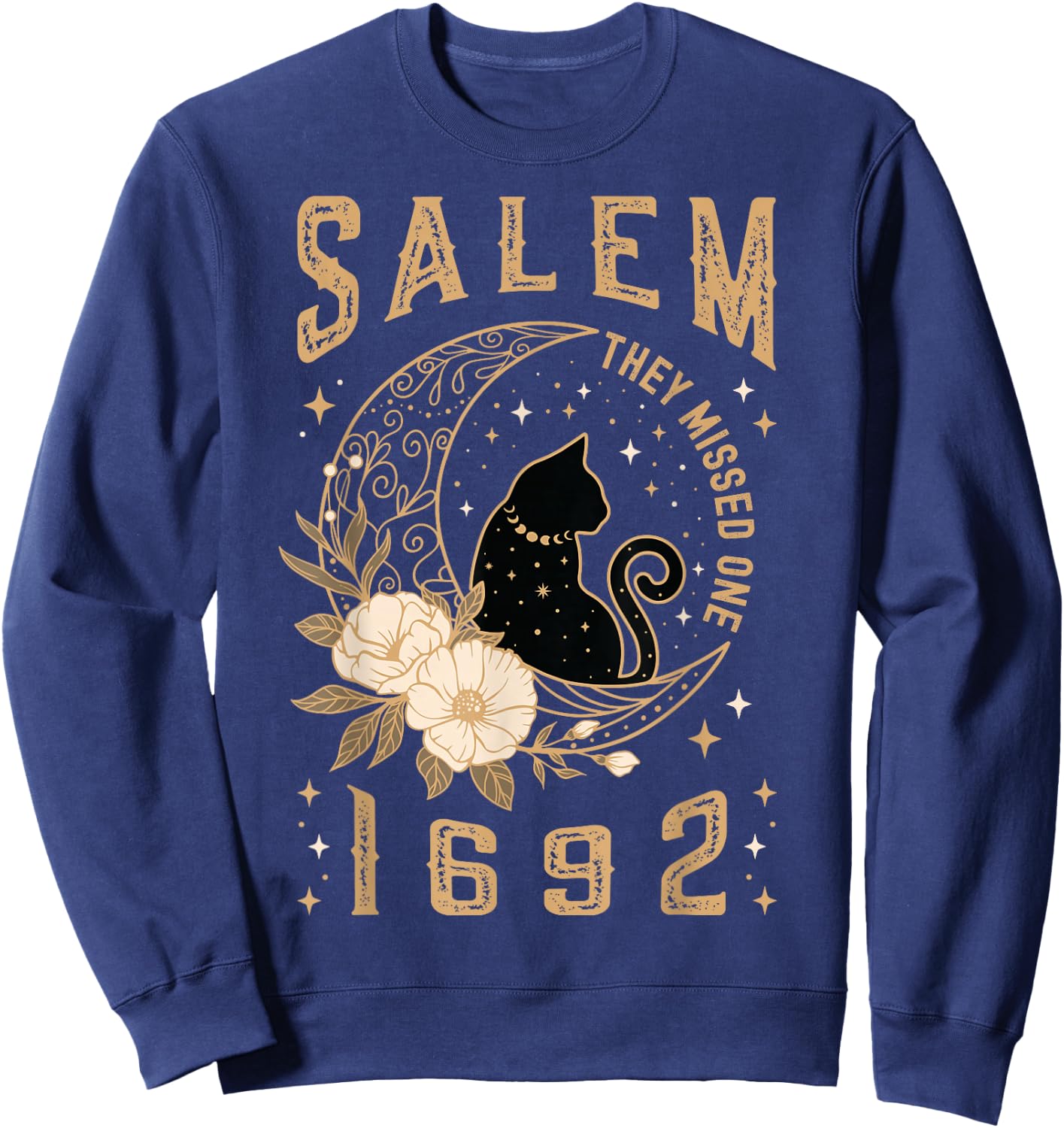 Salem 1692 They Missed One Witch Trial Black Cat Moon Witchy Sweatshirt - Sweatshirt | Navy