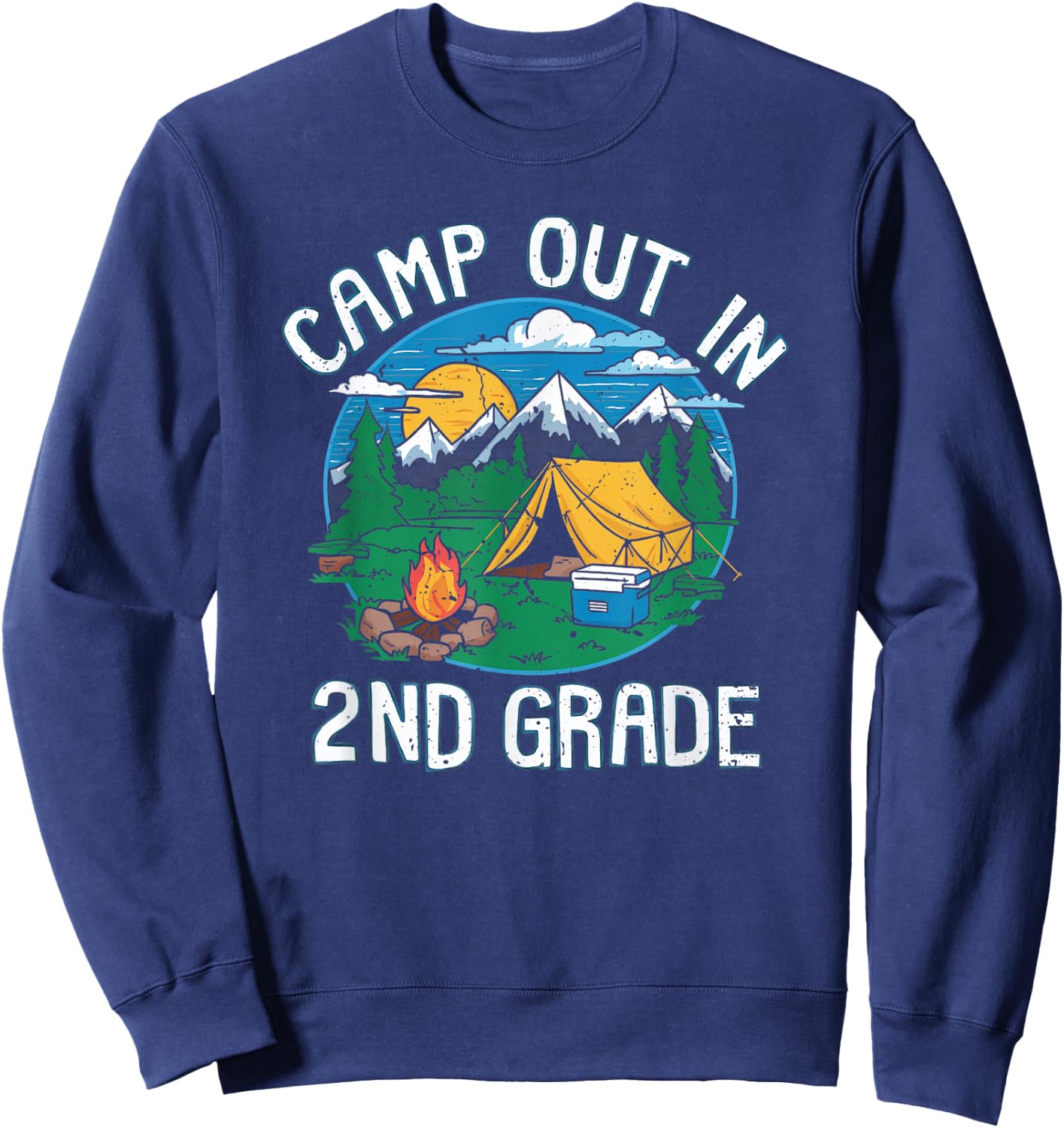 Camp out In 2nd Grade Funny Camping Lovers Back to School Sweatshirt - Sweatshirt | Navy