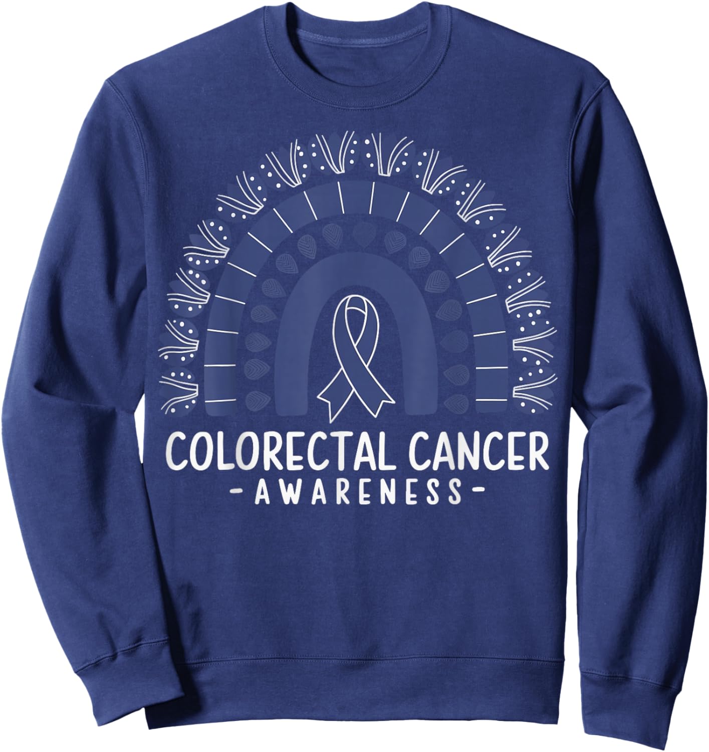 Colorectal Cancer Awareness Blue Ribbon Sweatshirt - Sweatshirt | Navy