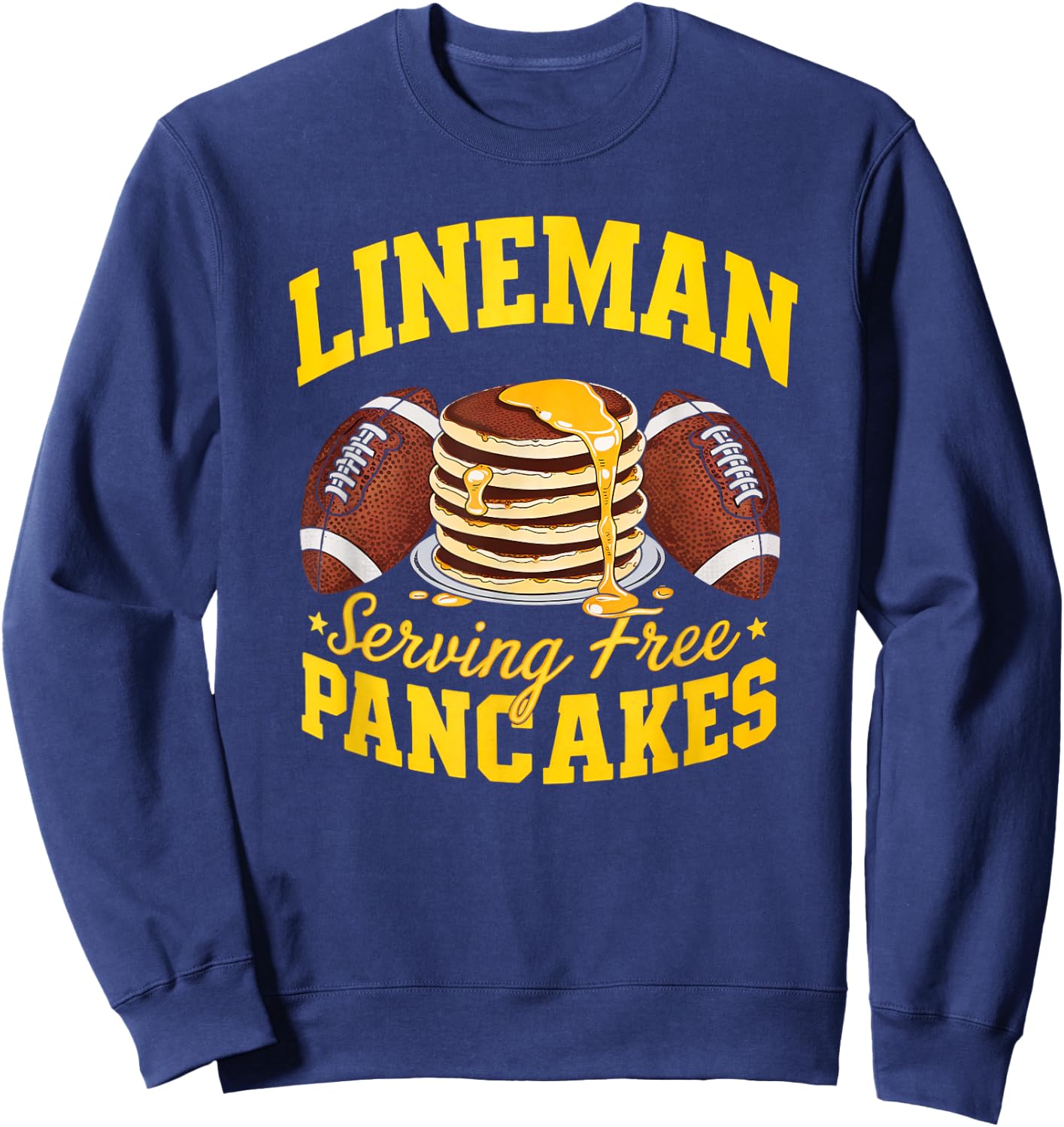 Lineman Serving Pancakes Daily Football Lineman Graphic Sweatshirt - Sweatshirt | Navy