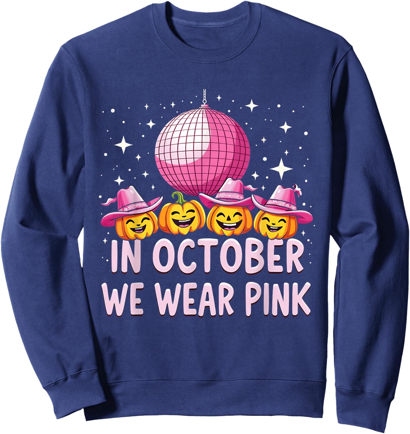 In October We Wear Pink Breast Cancer Pumpkin Cowgirl Wester Sweatshirt - Sweatshirt | Navy