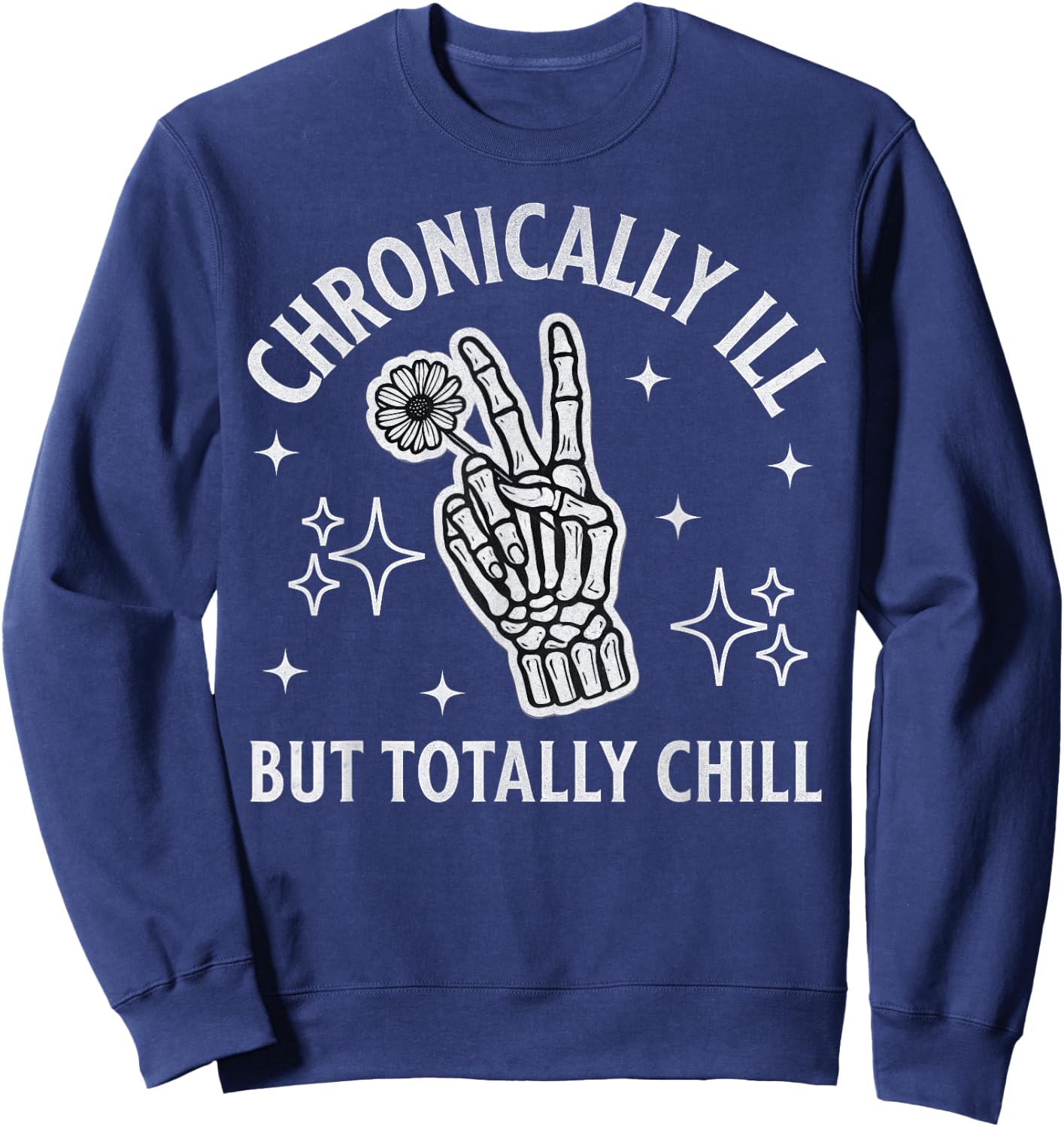 Chronically Ill Skeleton Wildflower Paind Chronic Illness MS Sweatshirt - Sweatshirt | Navy