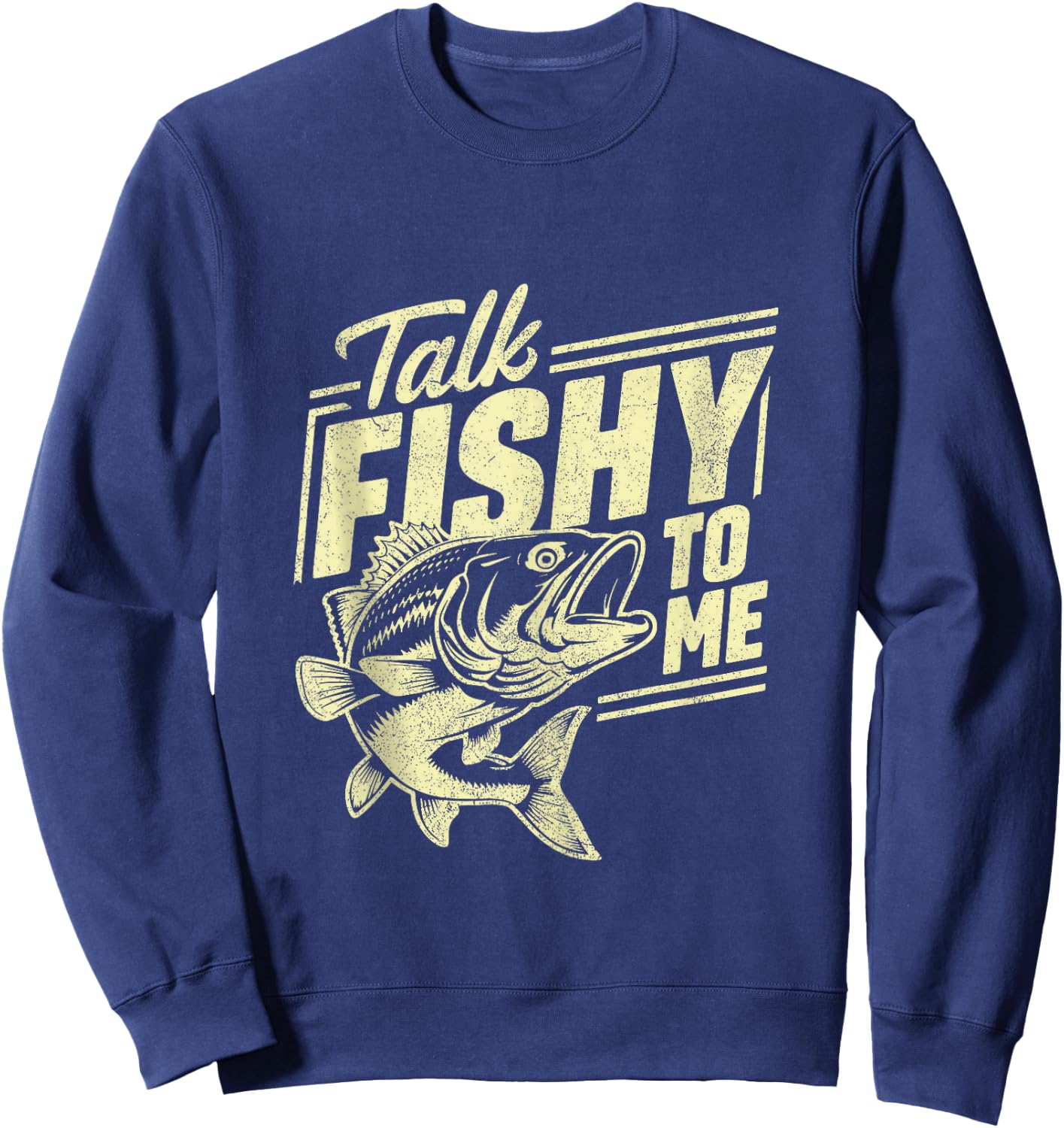 Talk Fishy to Me Fishing Sweatshirt - Sweatshirt | Navy