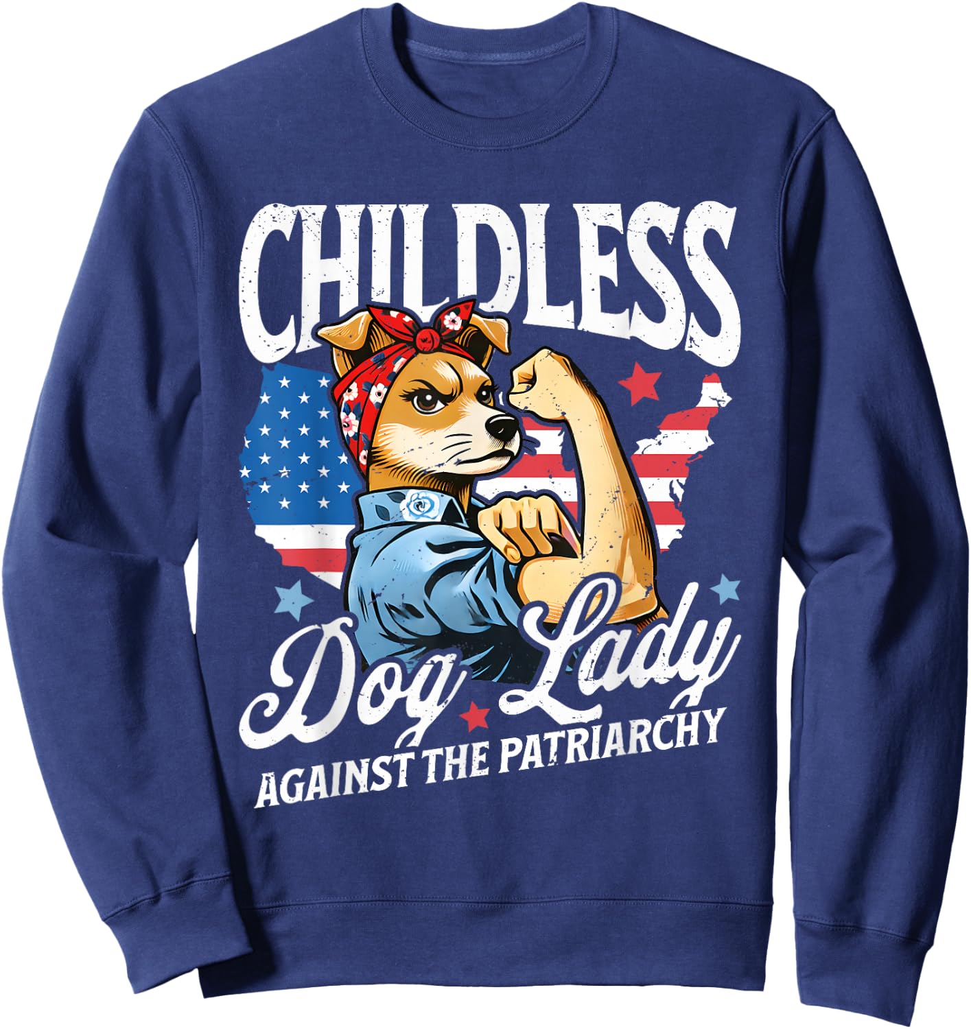 Childless Dog Lady Against Patriarchy Feminist Dog Owner Sweatshirt - Sweatshirt | Navy