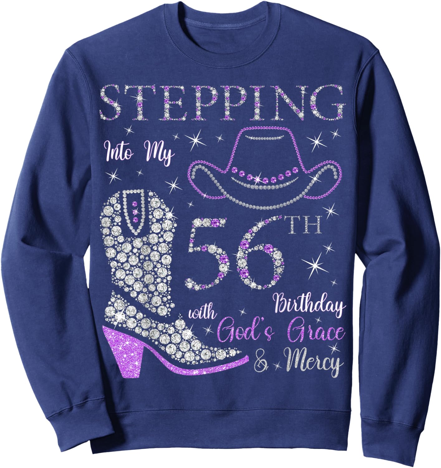 Stepping Into My 56th Birthday With God's Grace and Mercy Sweatshirt - Sweatshirt | Navy