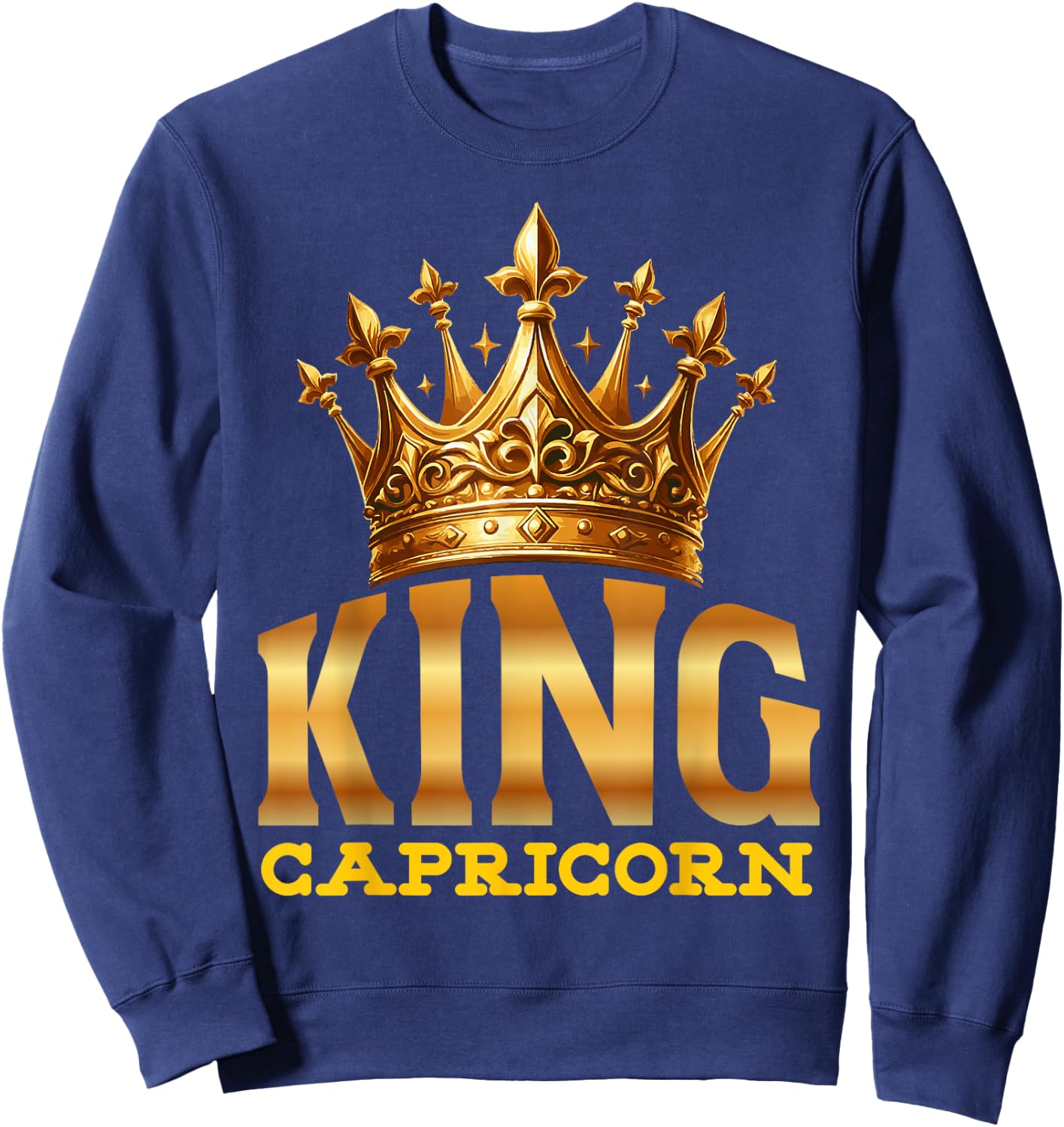 King Capricorn Goat Zodiac Sign Crown Sweatshirt - Sweatshirt | Navy
