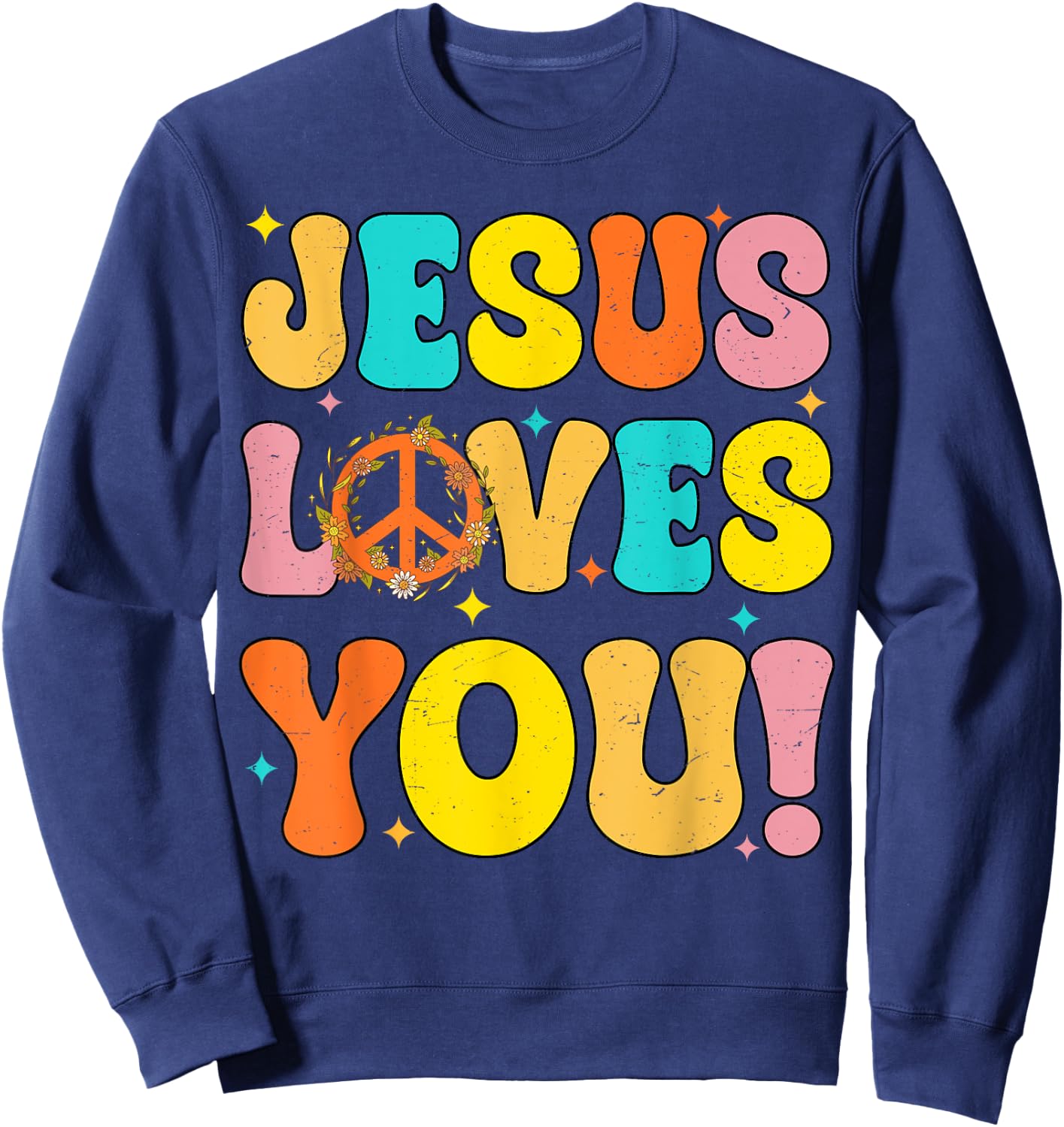 Jesus Loves You Christian Toddler Girls Boys Kids Sweatshirt - Sweatshirt | Navy