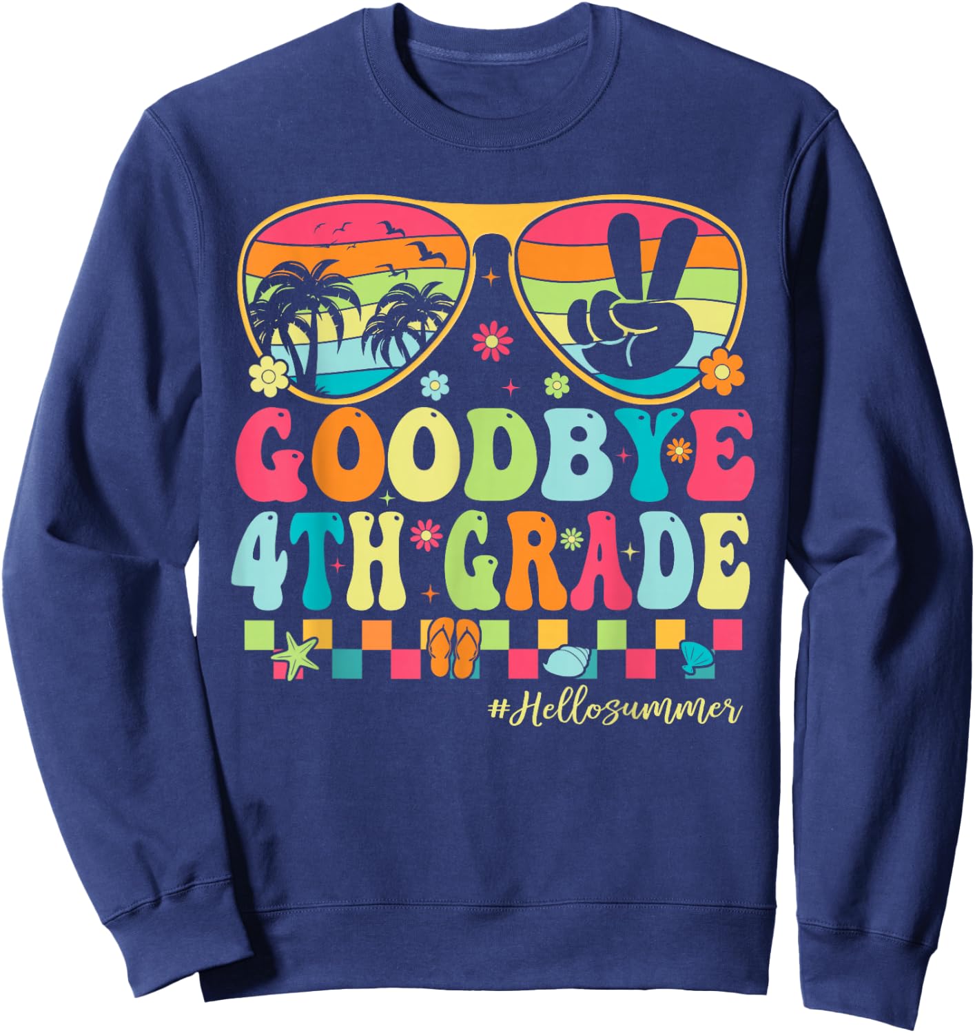 Goodbye 4th Grade Boys Kids Hello Summer Last Day of School Sweatshirt - Sweatshirt | Navy