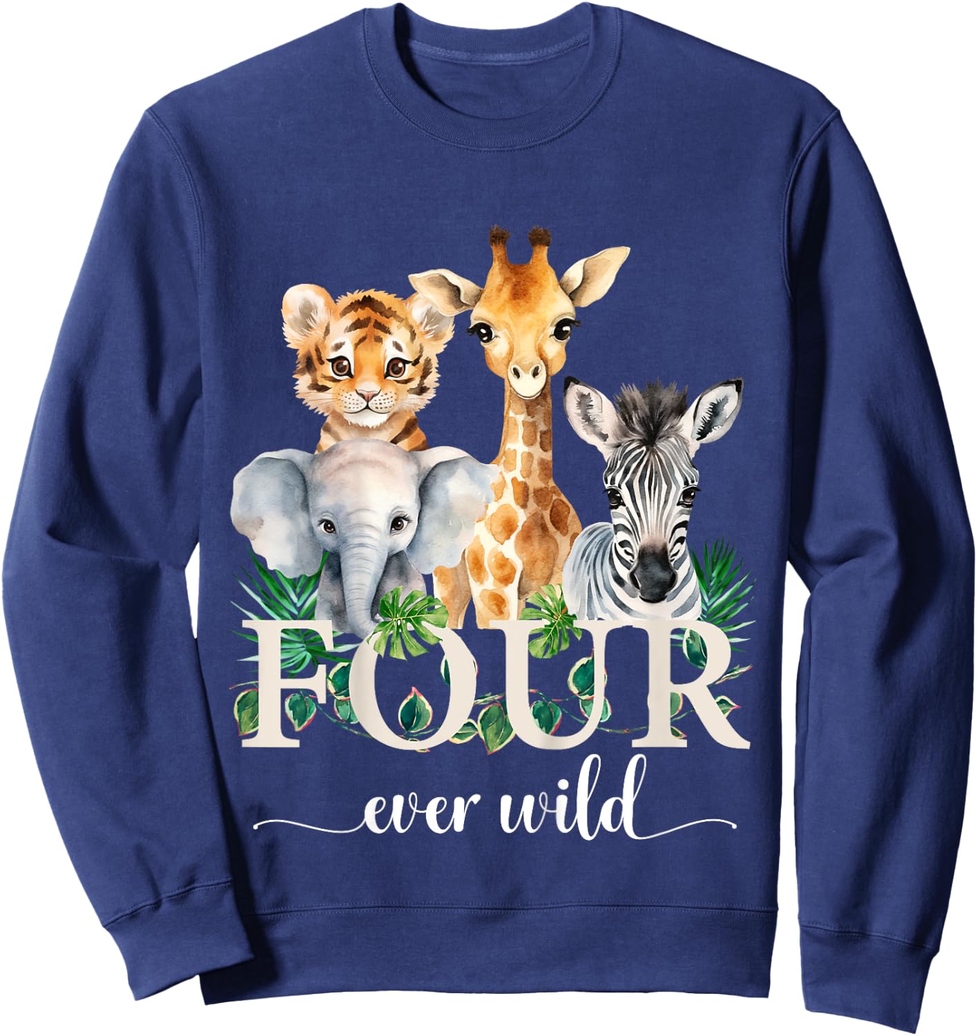 Kids Jungle Birthday Four Ever Wild Zoo Safari Party 4th Animals Sweatshirt - Sweatshirt | Navy