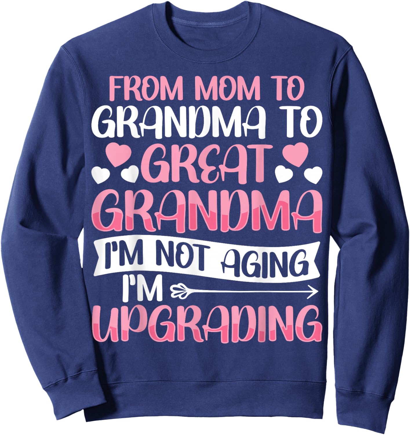 Great Grandmother First Time Great Grandma Sweatshirt - Sweatshirt | Navy