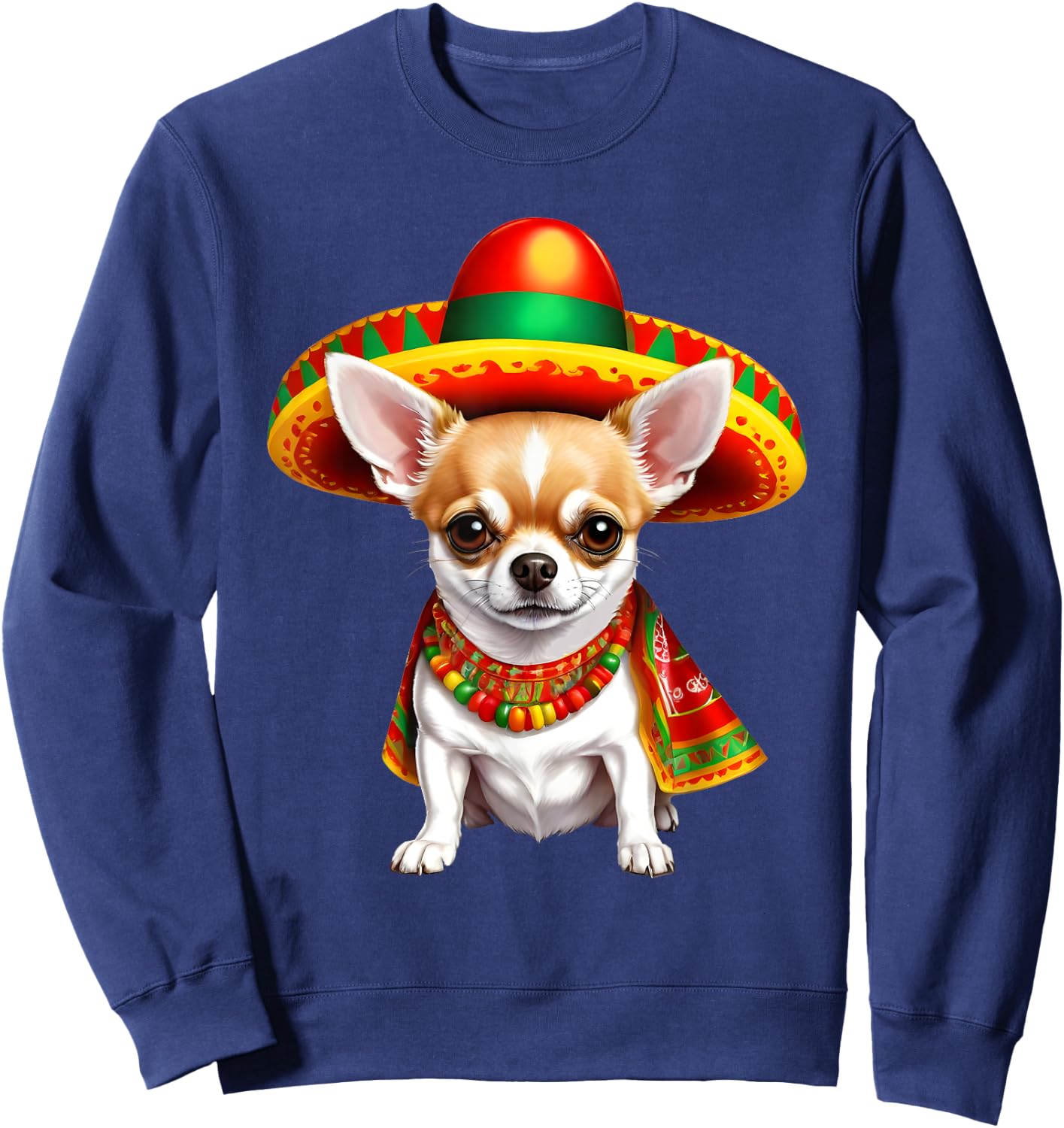 Funny Cinco de Mayo Chihuahua Dog Lovers Mexican Sombrero Men Women Sweatshirt - Sweatshirt | Navy