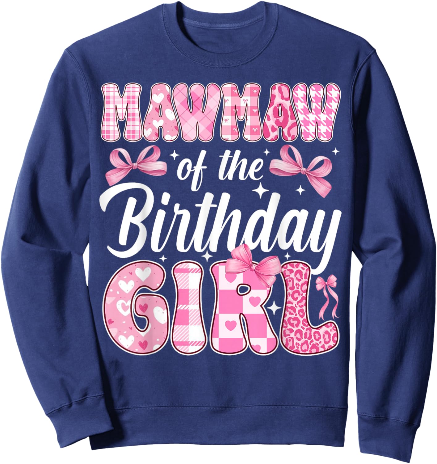 Mawmaw of The Birthday Girl Family Pink Coquette Bow Sweatshirt - Sweatshirt | Navy