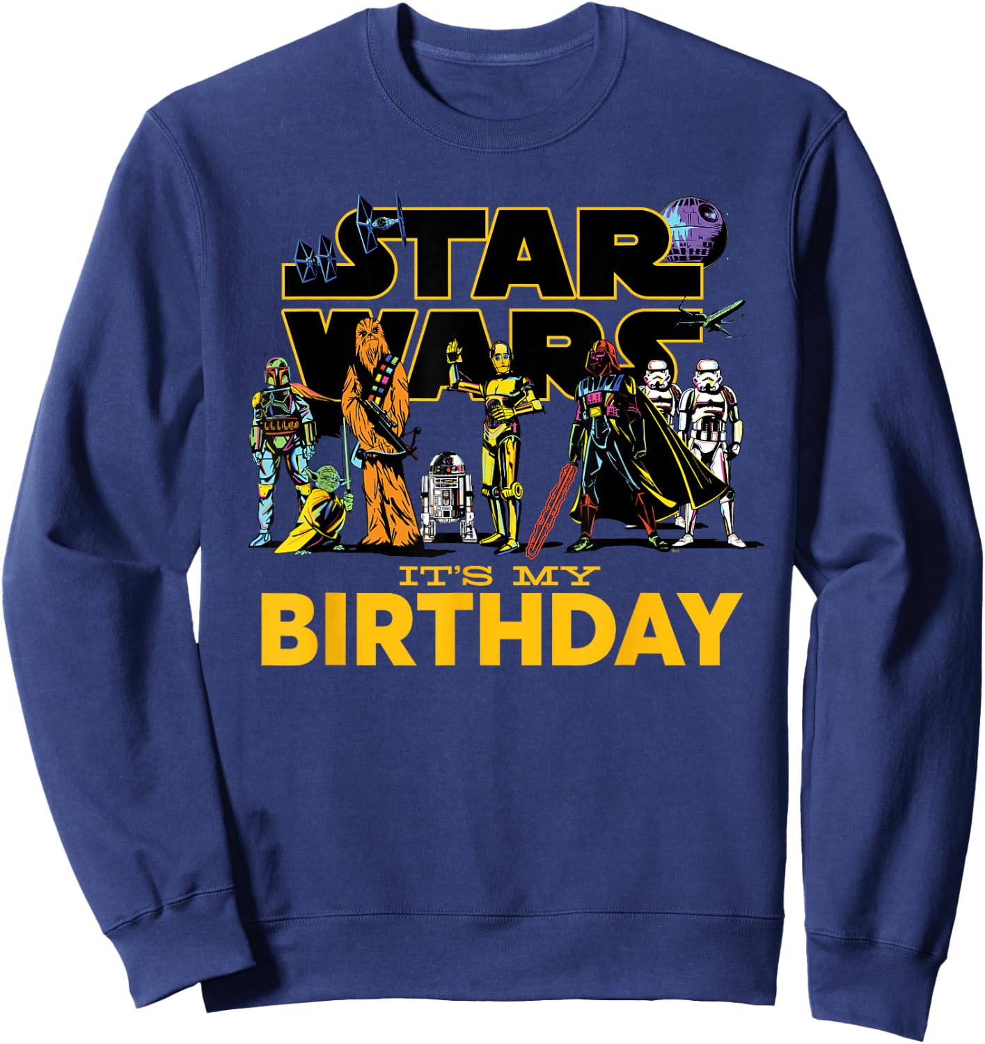 Star Wars Classic Characters Party Matching It’s My Birthday Sweatshirt - Sweatshirt | Navy